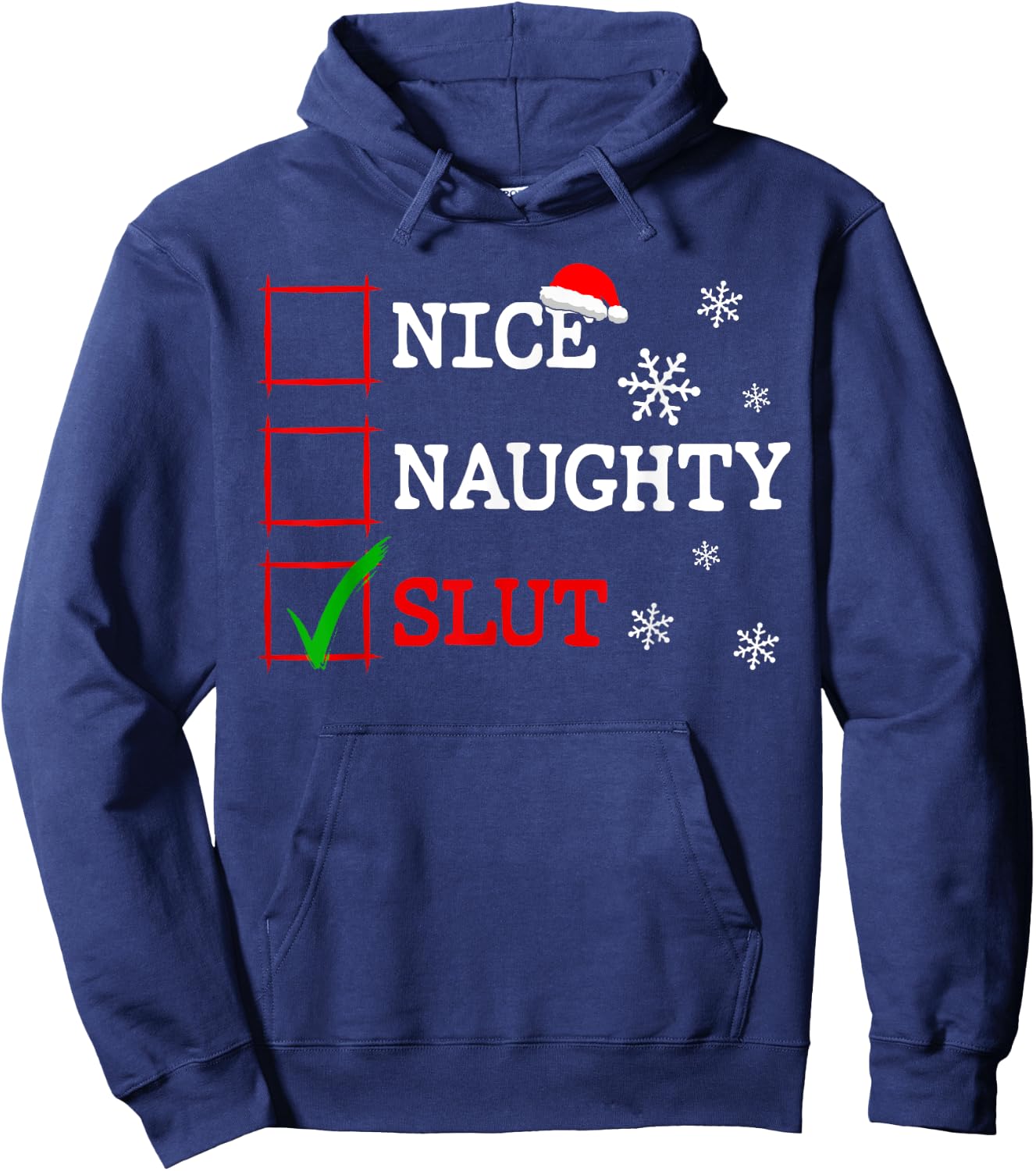 Nice Naughty Slut Christmas List Funny Festive Santa Hat Hoodie - Hoodie | Navy