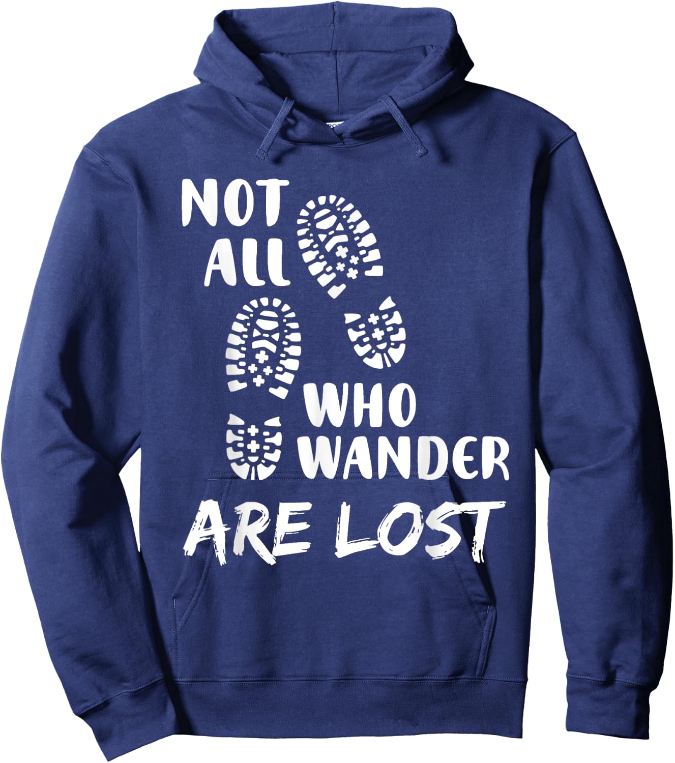 Hiking Not All Who Wander Are Lost Funny Hiking Hoodie - Hoodie | Navy