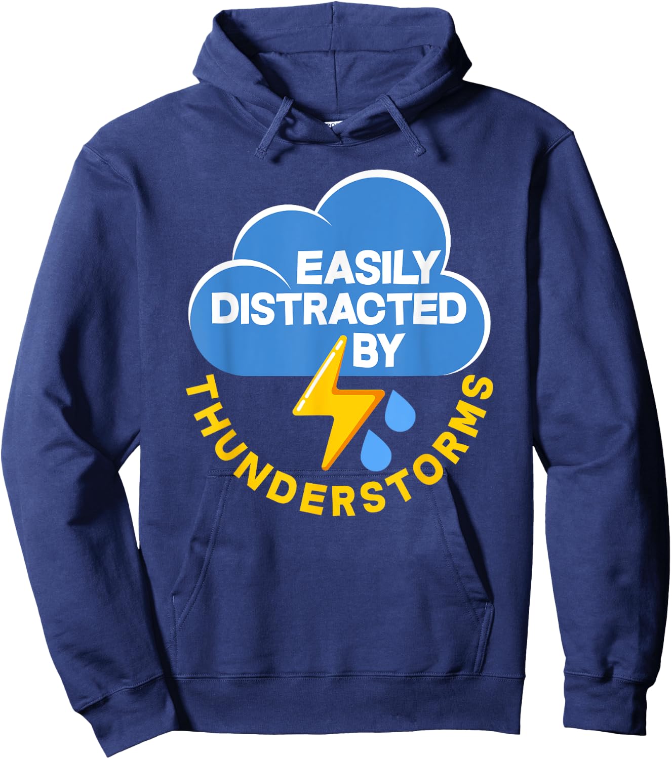 Funny Easily Distracted By Thunderstorms Meteorologist Hoodie - Hoodie | Navy