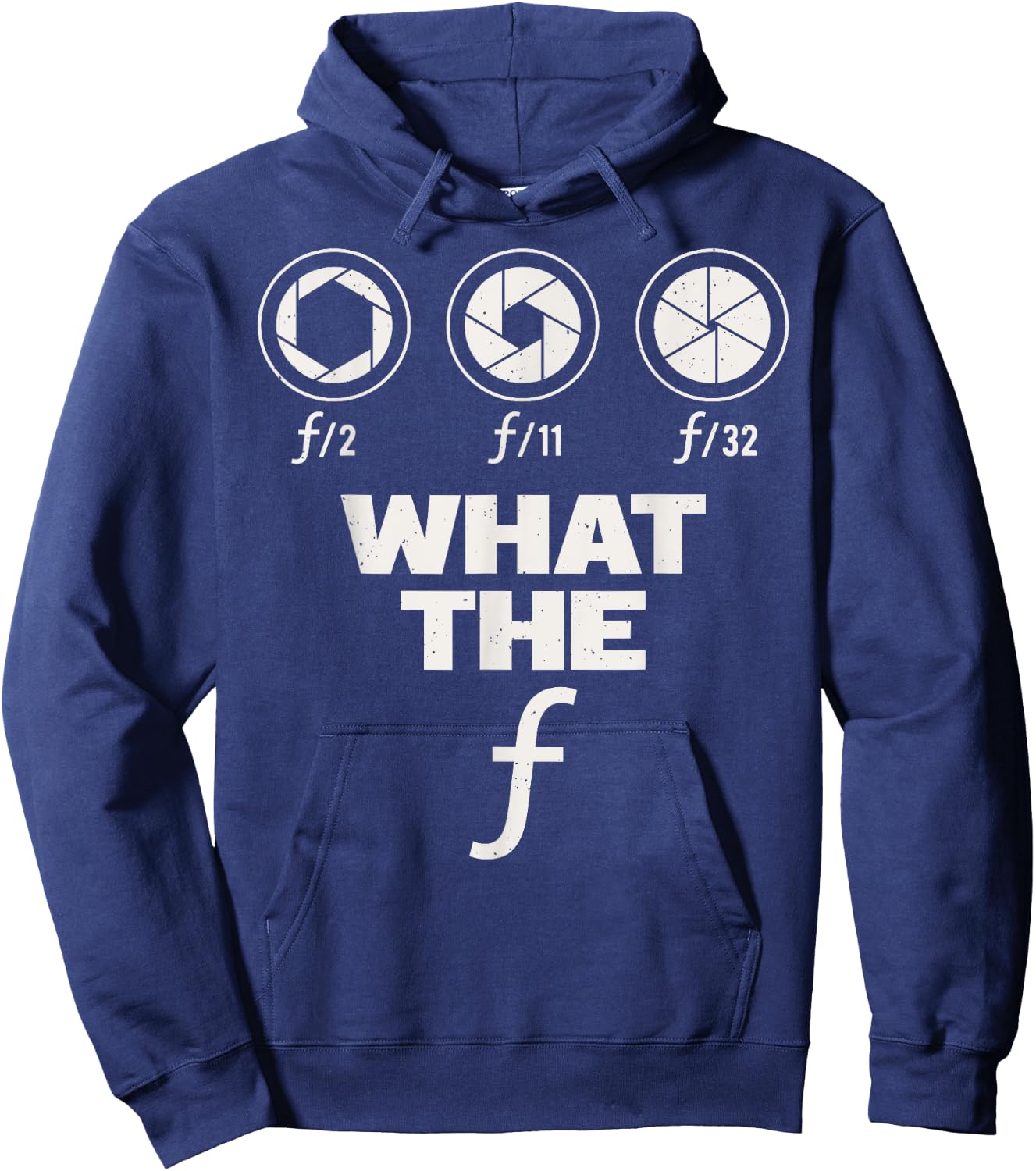 Photography Lover Gift design | What The F | Women Men gift Hoodie - Hoodie | Navy