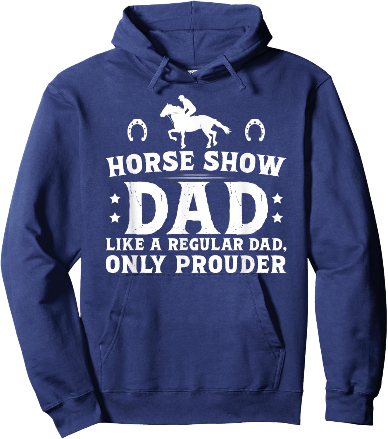 Horse Show Dad Definition Equestrian Dad Horse Show Father Hoodie - Hoodie | Navy