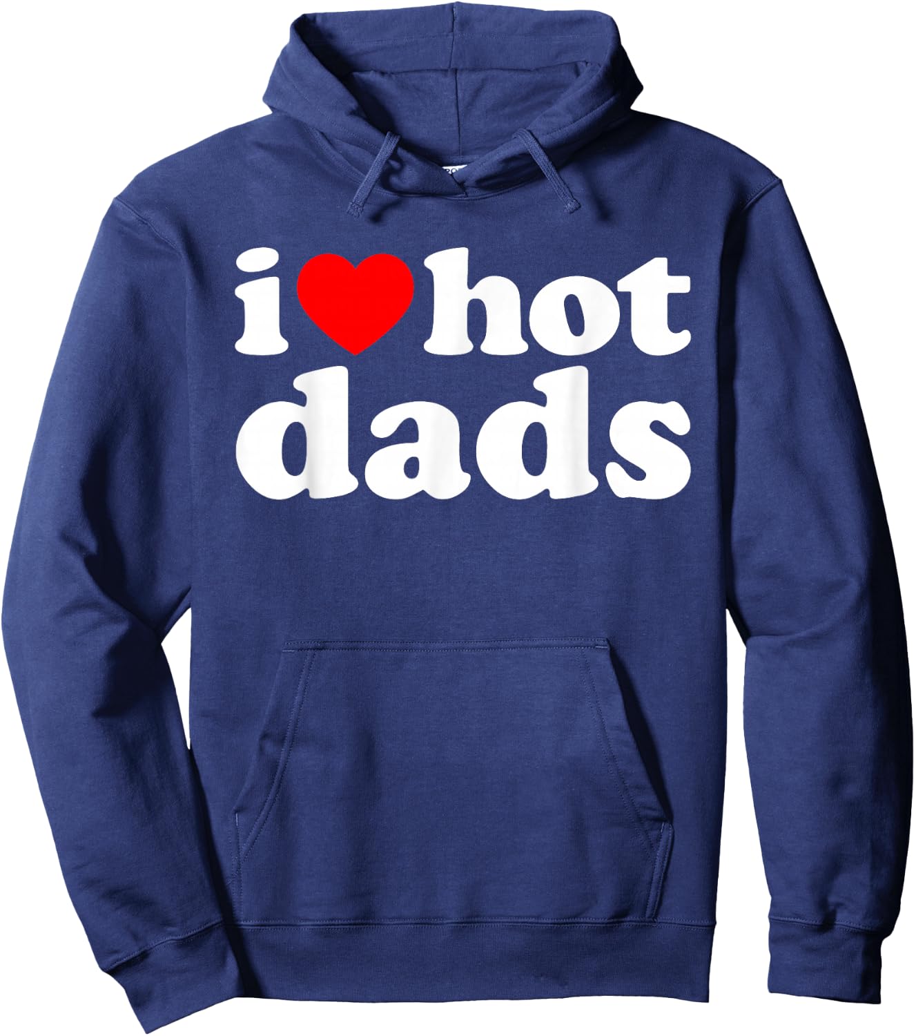 I Love Hot Dads Hoodie - Hoodie | Navy