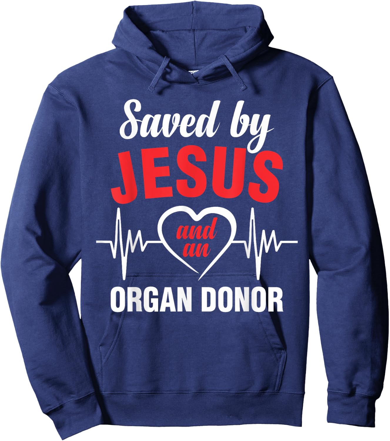 Saved by Jesus and a donor heart transplantations Hoodie - Hoodie | Navy