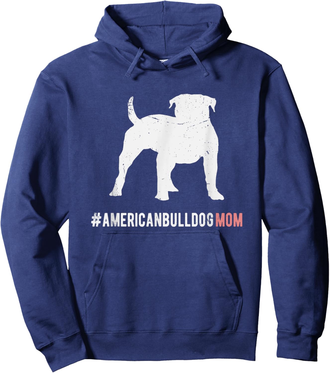 American Bulldog Dog Mom Gift American Bulldog Dog Hoodie - Hoodie | Navy