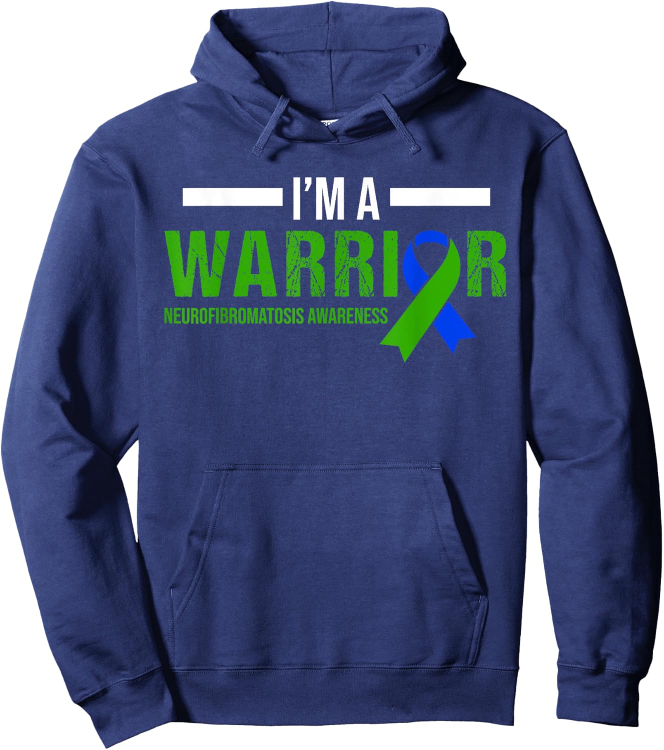 I'm a Warrior Neurofibromatosis NF Awareness Neurological Hoodie - Hoodie | Navy