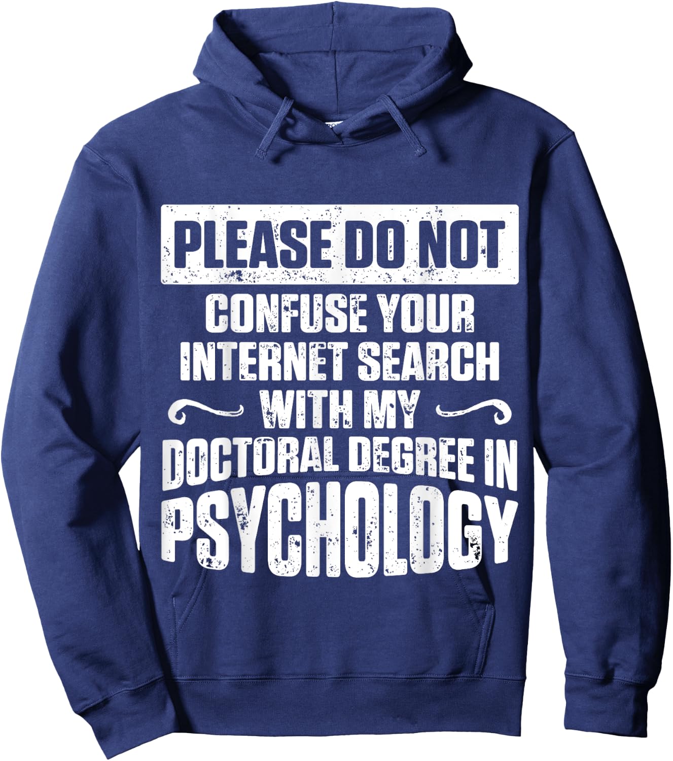 PsyD Doctor of Psychology Confuse Doctorate Graduation Hoodie - Hoodie | Navy