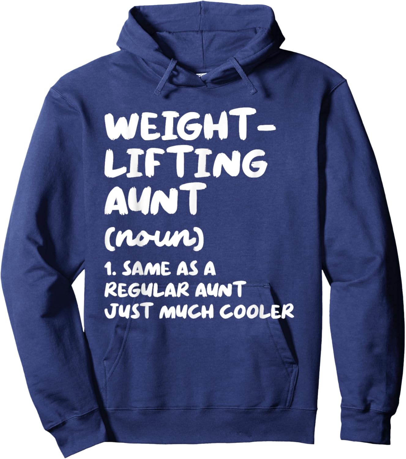 Weightlifting Aunt Definition Funny & Sassy Sports Hoodie - Hoodie | Navy