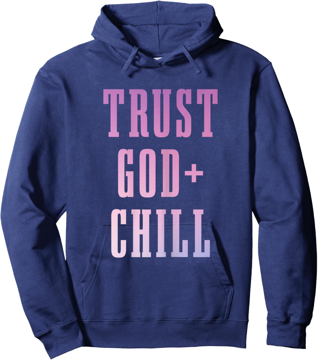Trust God & Chill Christian Faith Jesus Church Pastor Funny Hoodie - Hoodie | Navy