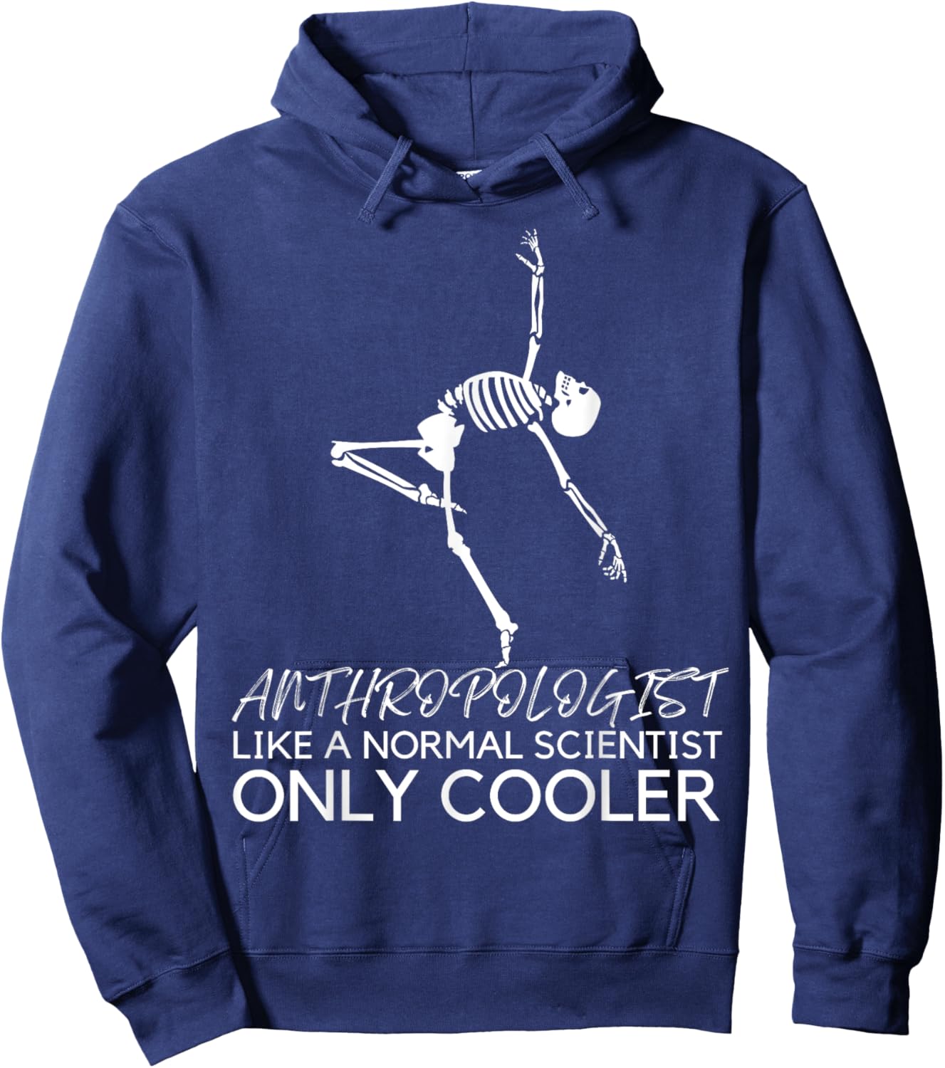 Anthropology Funny Dancing Skeleton Anthropologist Cooler Hoodie - Hoodie | Navy