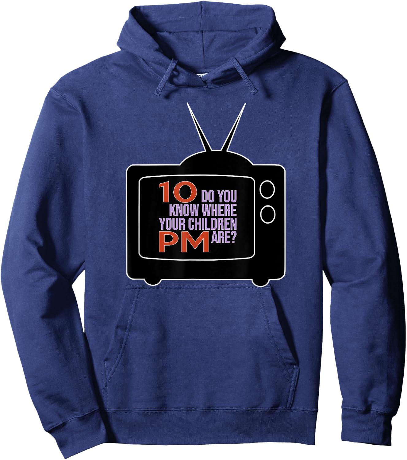 10 PM Do You Know Where Your Children Are RETRO 60s & 70s TV Hoodie - Hoodie | Navy