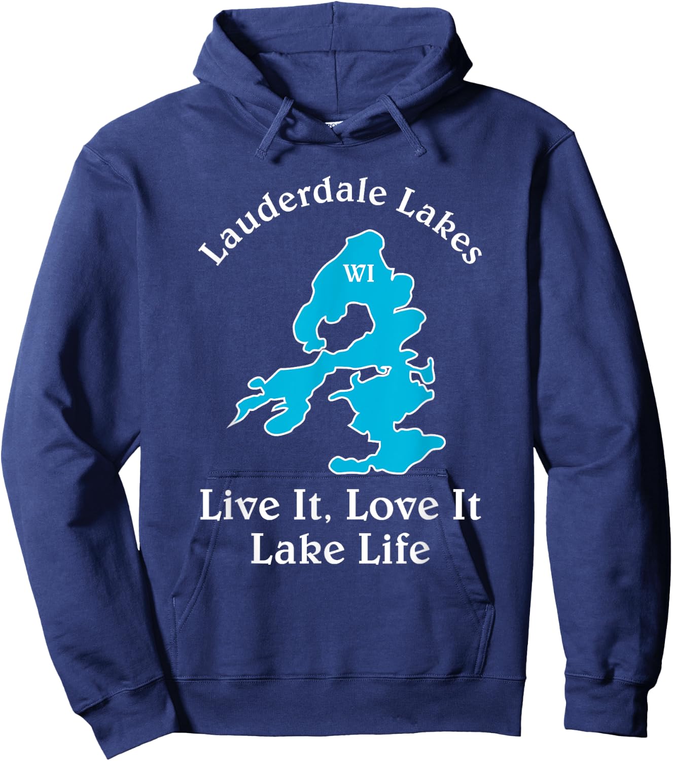 Lauderdale Lakes WI Lake Life Wisconsin Fans Hoodie - Hoodie | Navy