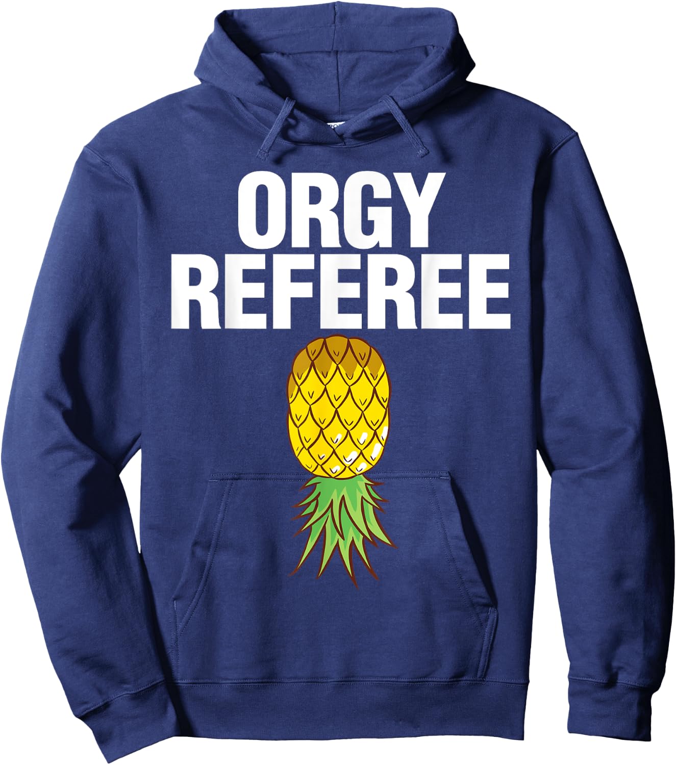 Orgy Referee Swinger Swingers Pineapple Group Sex Gift Hoodie - Hoodie | Navy