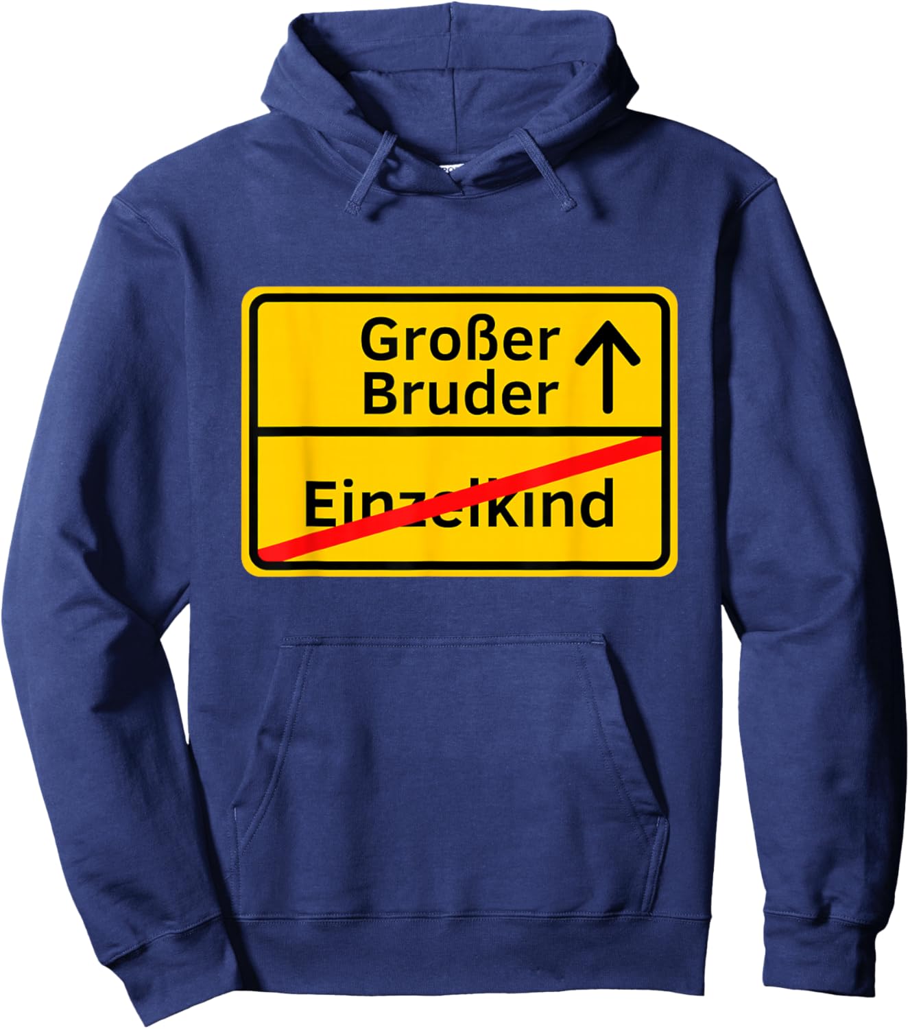 Ortsschild Design - Lustige Familien Freunde Motiv: Vom Einzelkind zum großen Bruder I Ich werde großer Bruder für Kids - Schwarz, S Hoodie - Hoodie | Navy