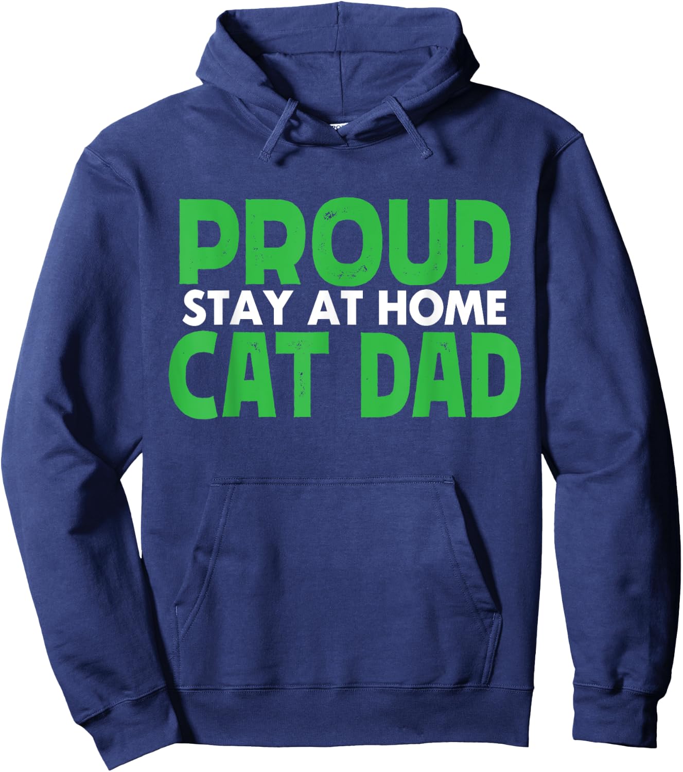 Funny Proud Stay At Home Cat Dad Pet Owner gift Hoodie - Hoodie | Navy