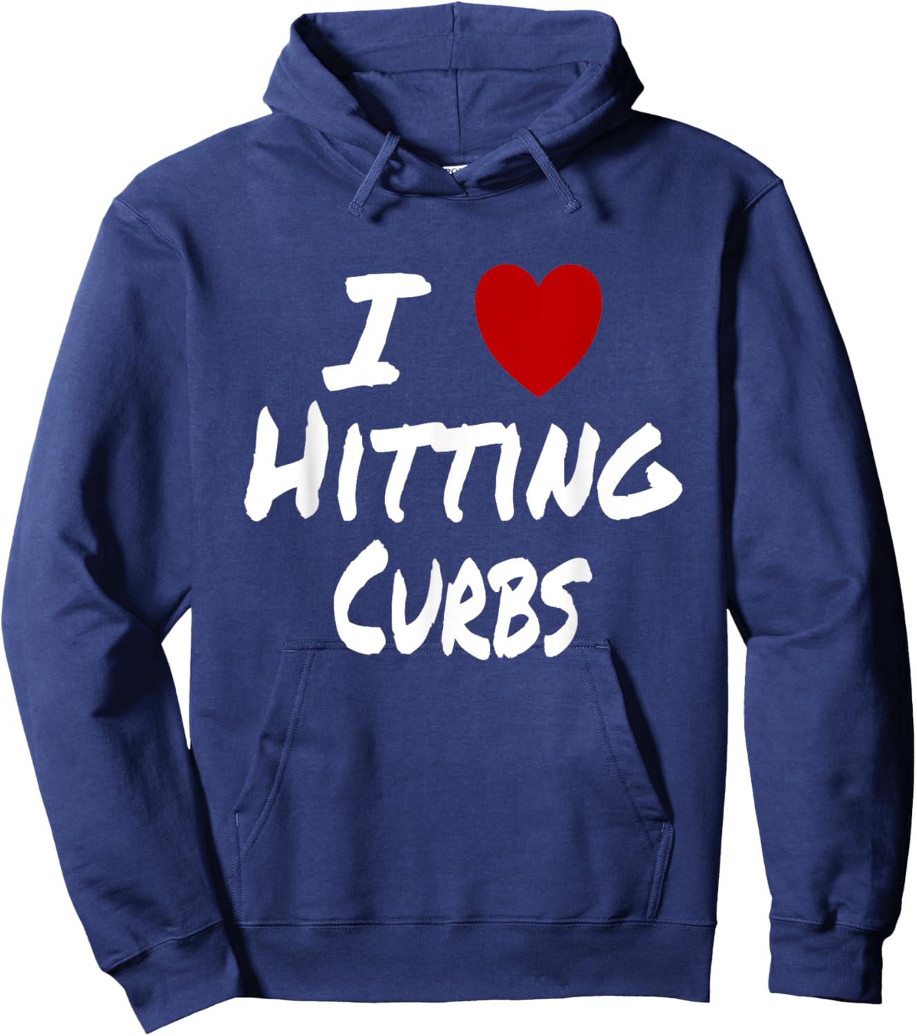 I Heart (Love) Hitting Curbs Funny New Driver Student Hoodie - Hoodie | Navy