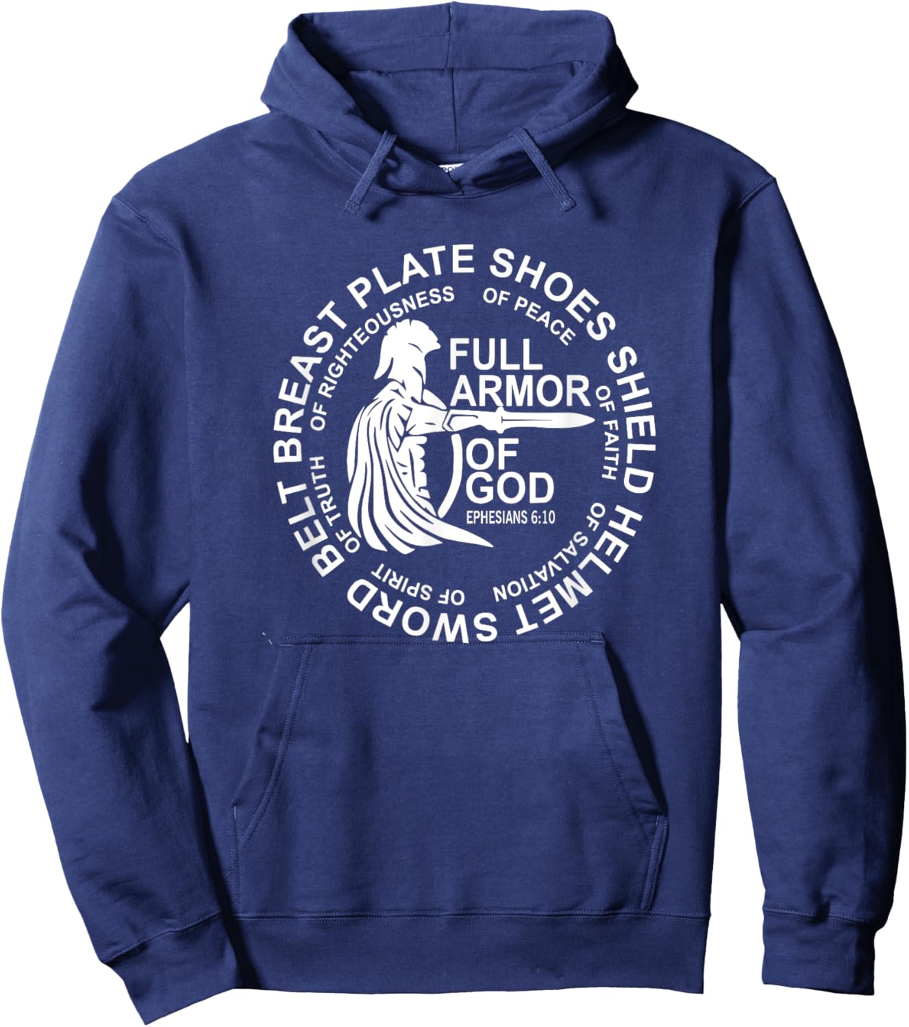 Put on The Full Armor of God Christian, Catholic, Religious Hoodie - Hoodie | Navy