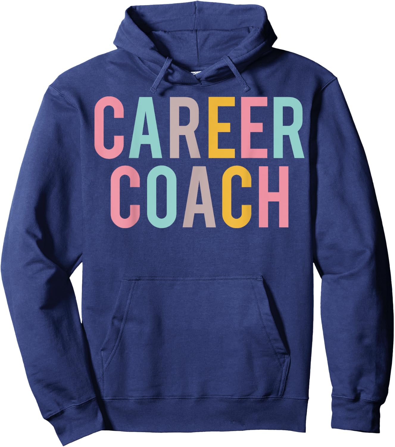 Career Coach Colorful Women Appreciation Day Back To School Hoodie - Hoodie | Navy