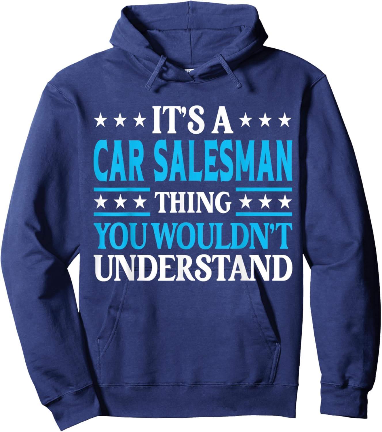 Car Salesman Thing Job Title Employee Funny Car Salesman Hoodie - Hoodie | Navy