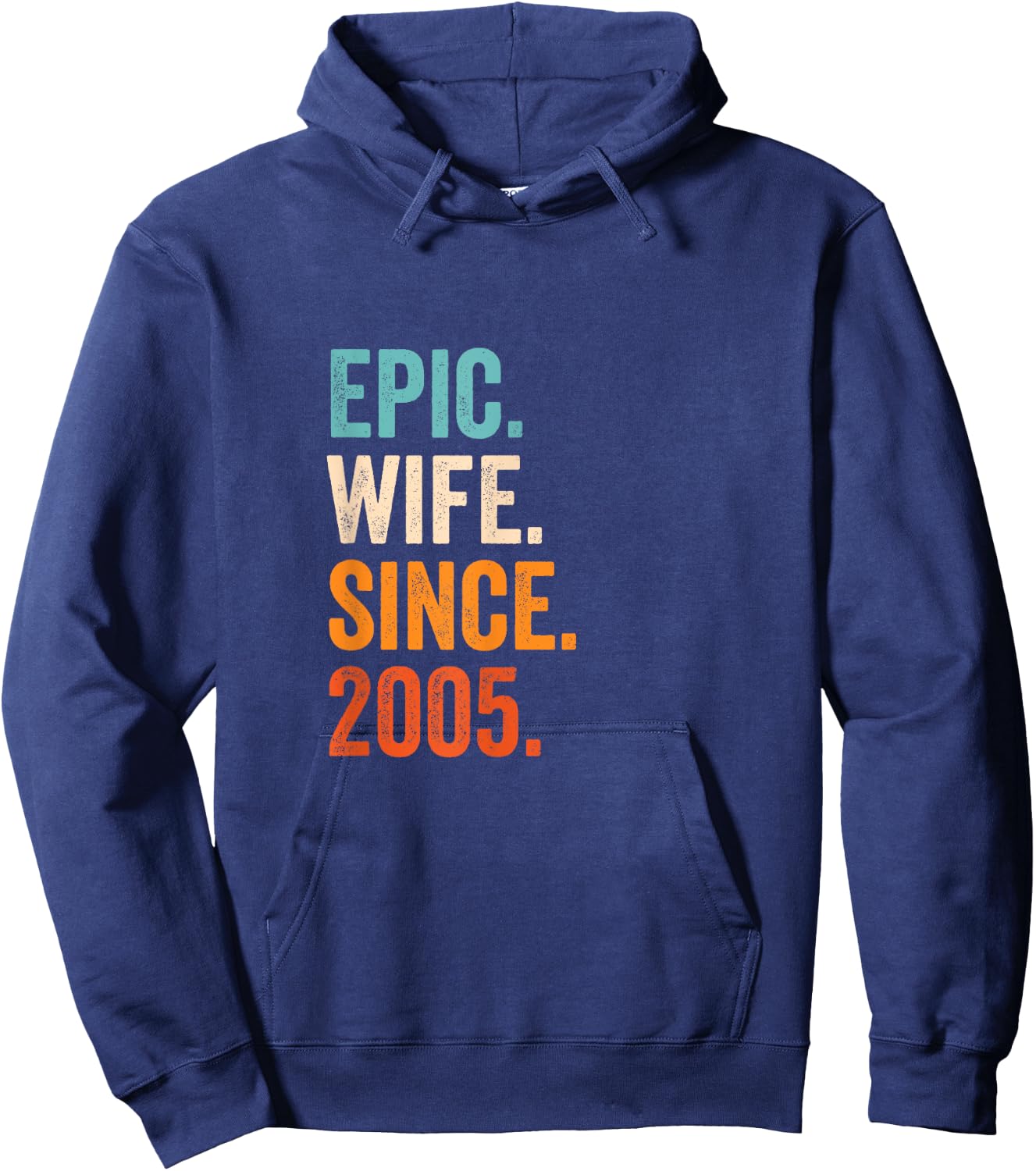 Epic Wife Since 2005 | 20th wedding anniversary 20 years Hoodie - Hoodie | Navy