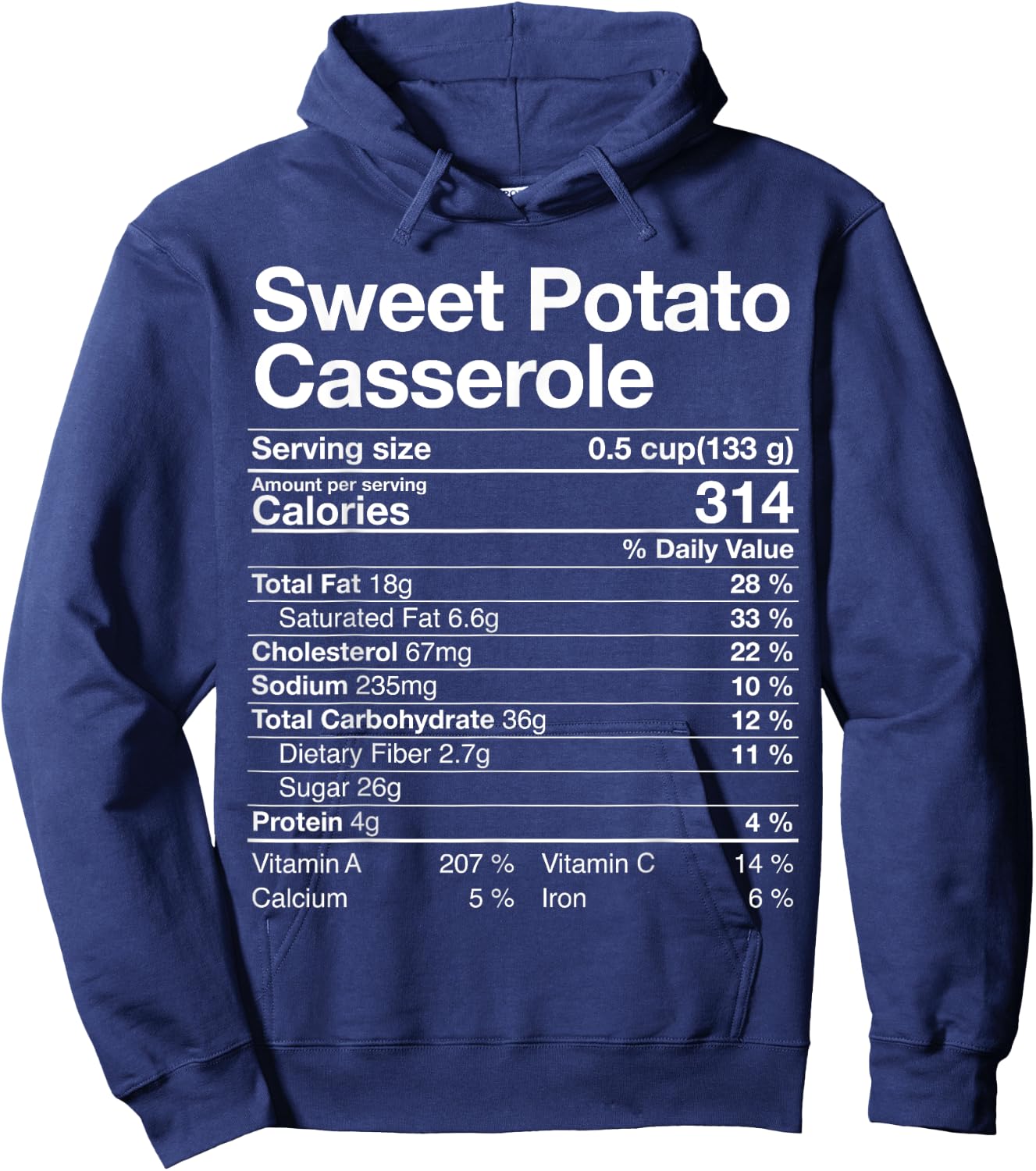 Sweet Potato Casserole Nutrition Facts Thanksgiving Gifts Hoodie - Hoodie | Navy