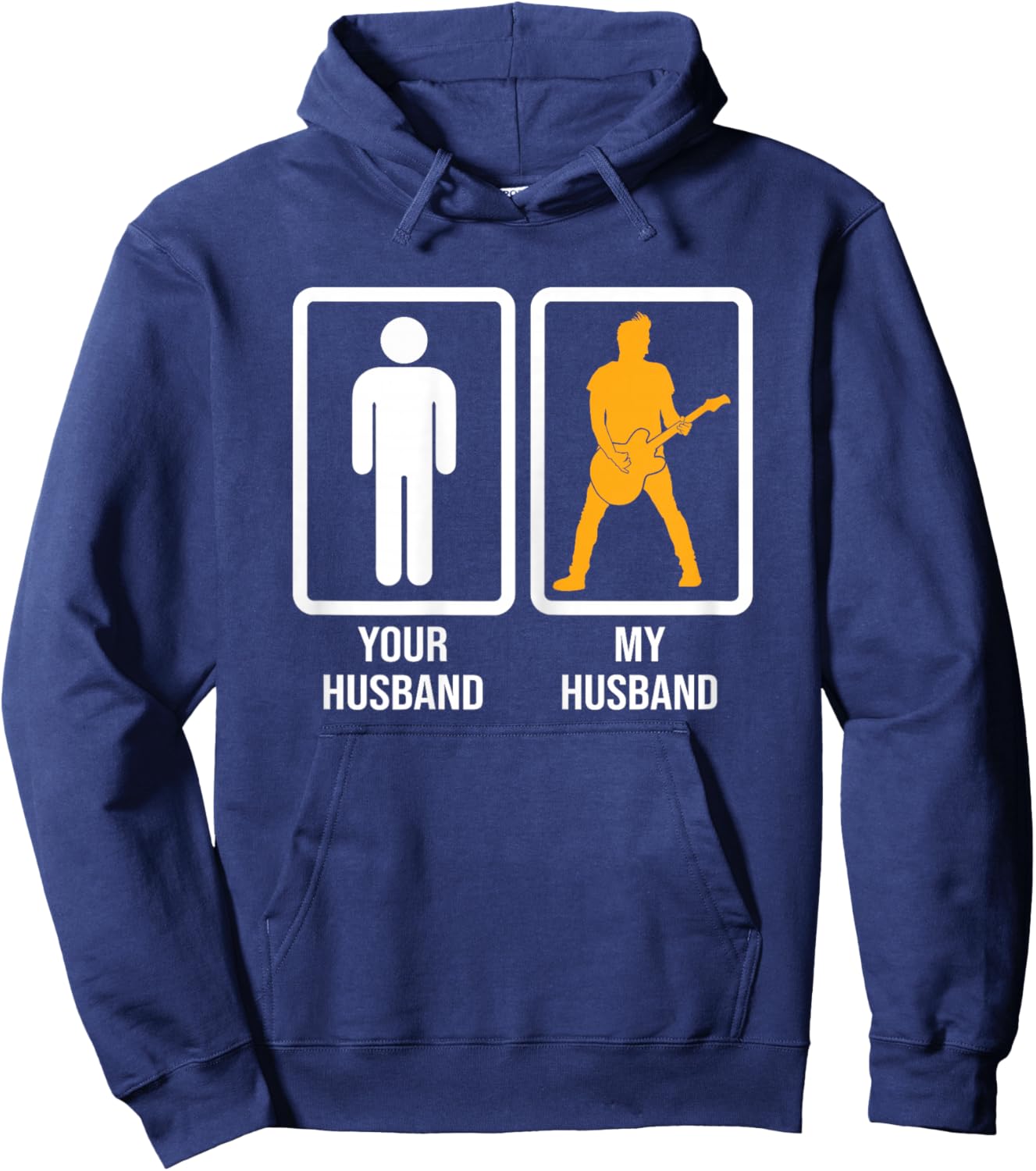Your Husband Vs My Husband Guitar Musician's Wife Girlfriend Hoodie - Hoodie | Navy