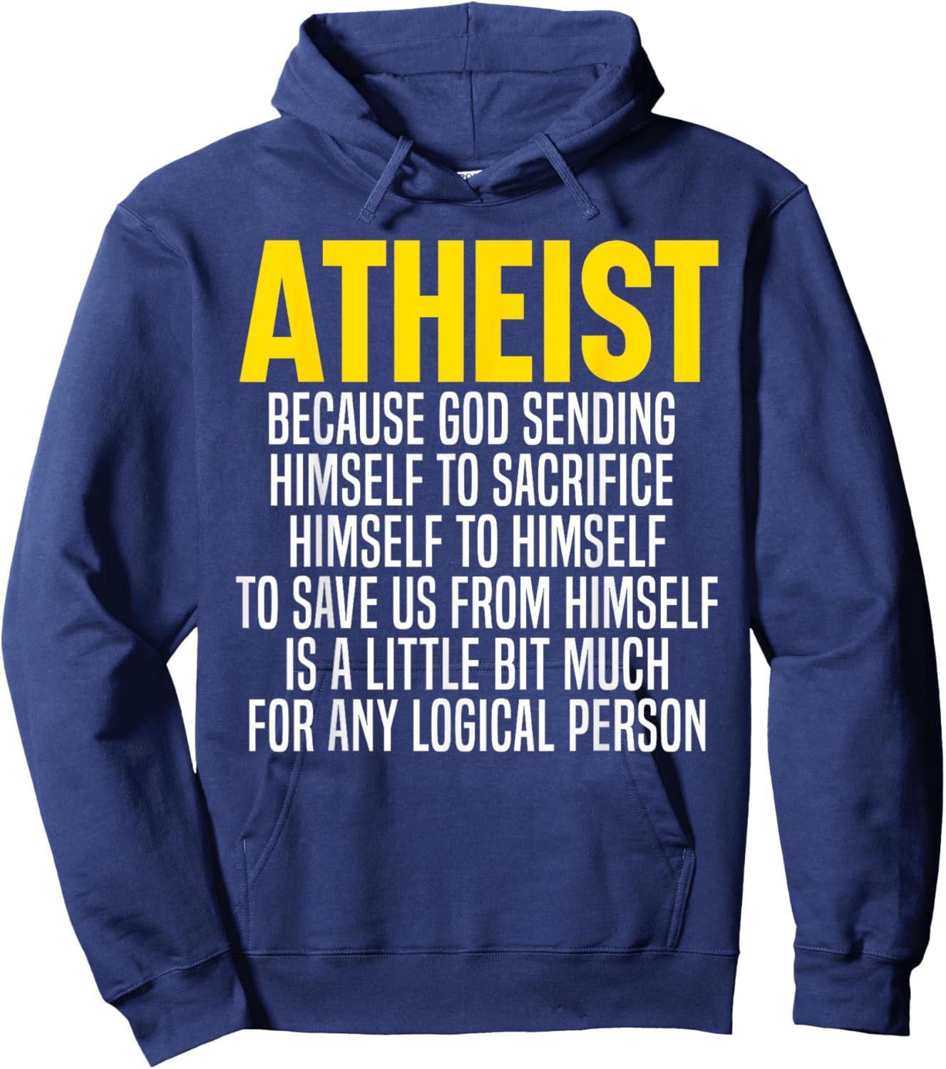 Atheism Anti-Religion Agnostic Freethinker Atheist Hoodie - Hoodie | Navy