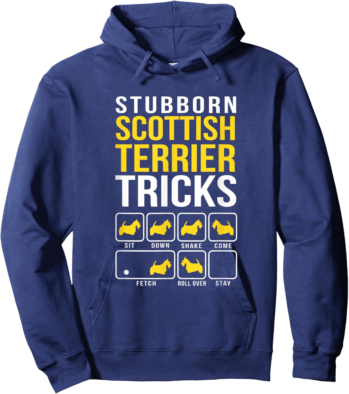 Scottish Terrier Stubborn Tricks Gift Hoodie - Hoodie | Navy