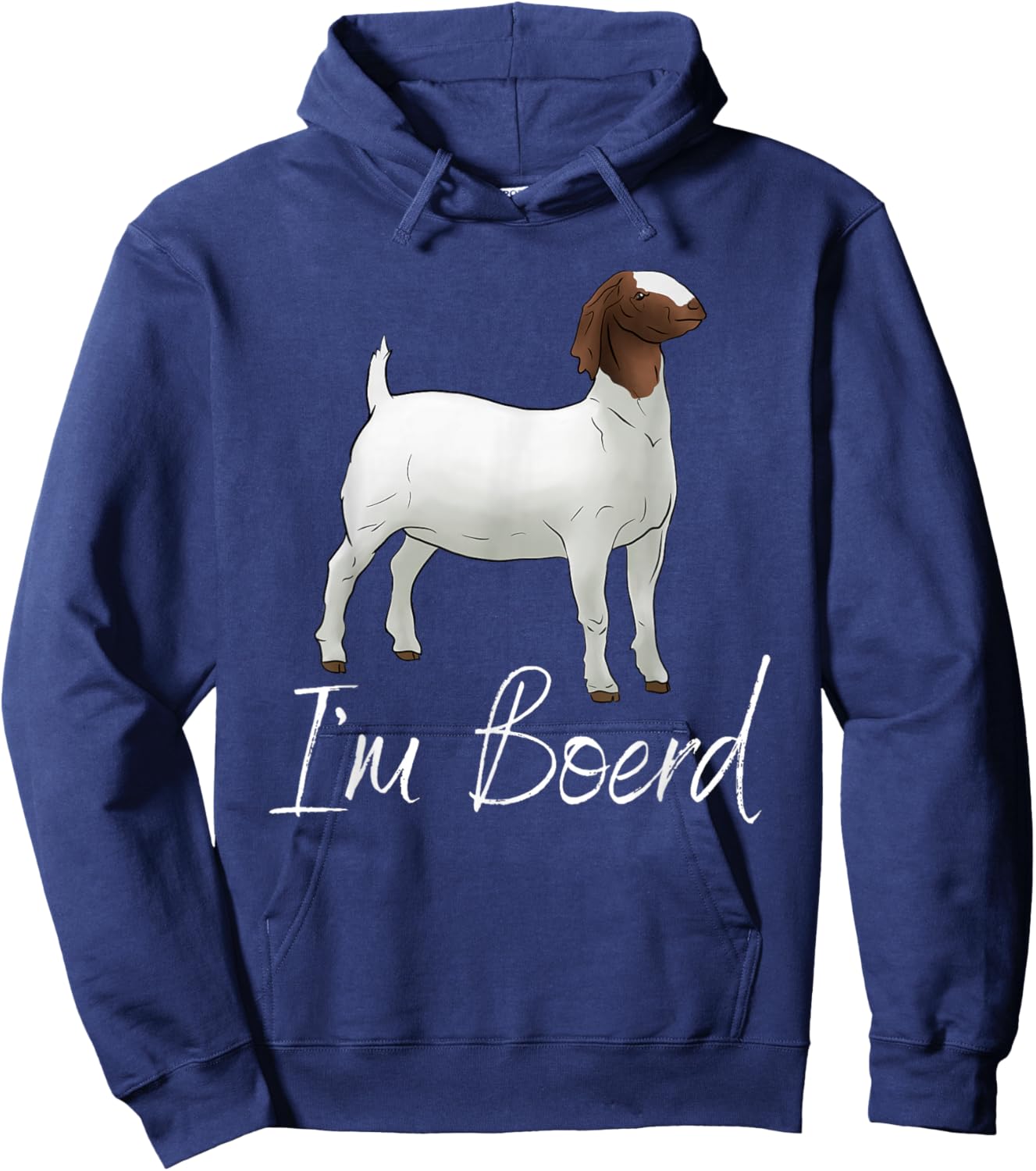 Meat Goat Boer Wether: "I'm Boerd" Hoodie - Hoodie | Navy