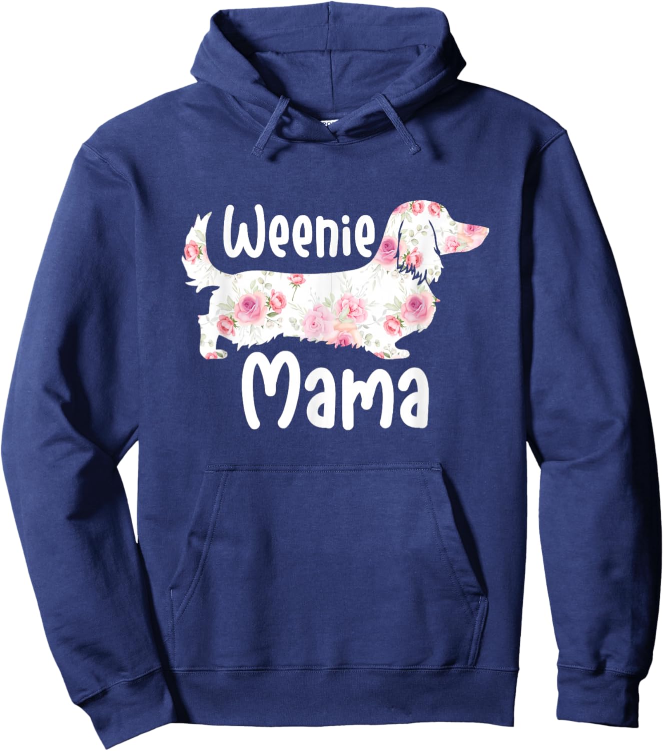 Funny Dachshund Weenie Mama Floral Wiener Dog Lover Hoodie - Hoodie | Navy