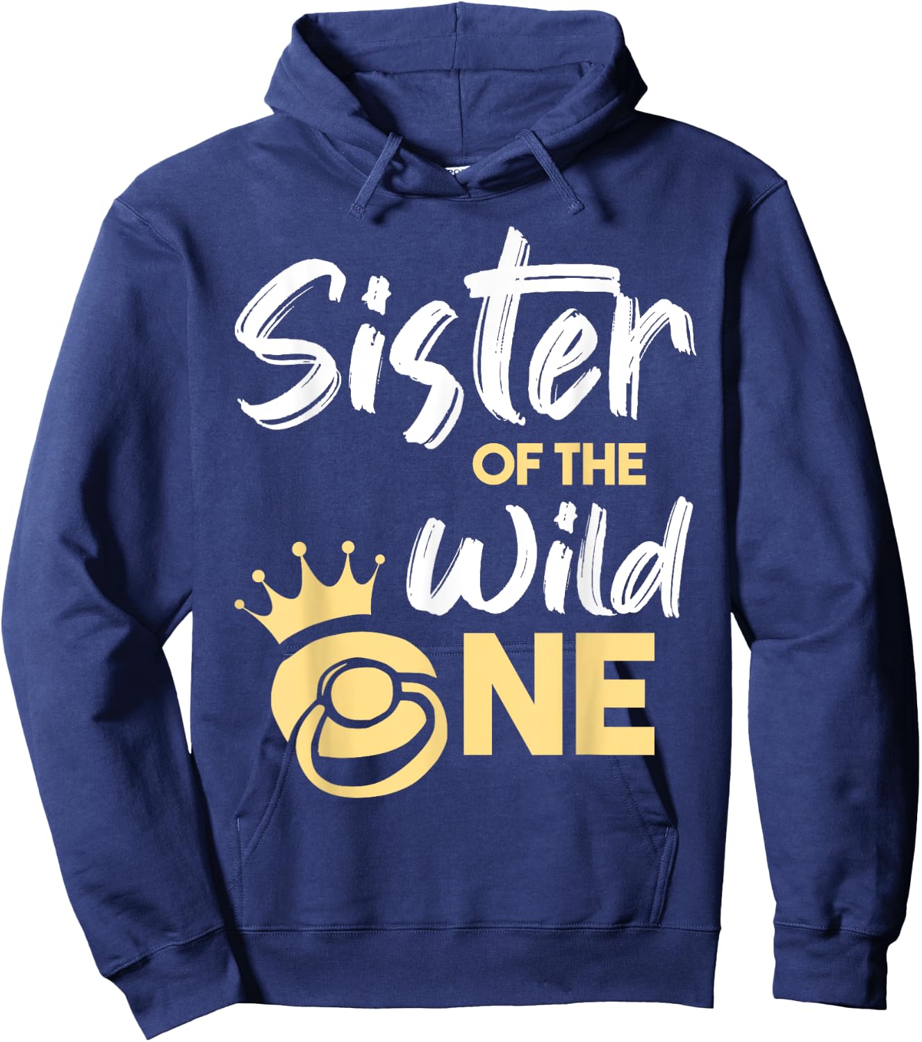 Sister Of The Wild One Shirt Family First 1st Baby Birthday Hoodie - Hoodie | Navy