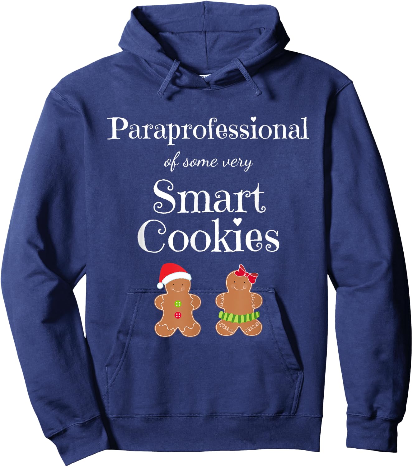Paraprofessional Christmas Smart Cookies Teacher Aide Gift Hoodie - Hoodie | Navy