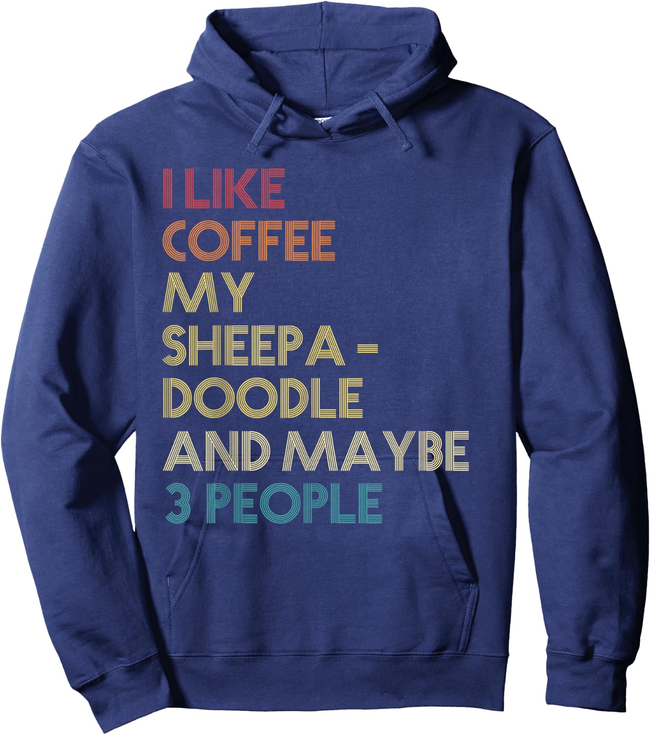 Sheepadoodle Dog Owner Coffee Lover Quote Vintage Retro Women Hoodie - Hoodie | Navy