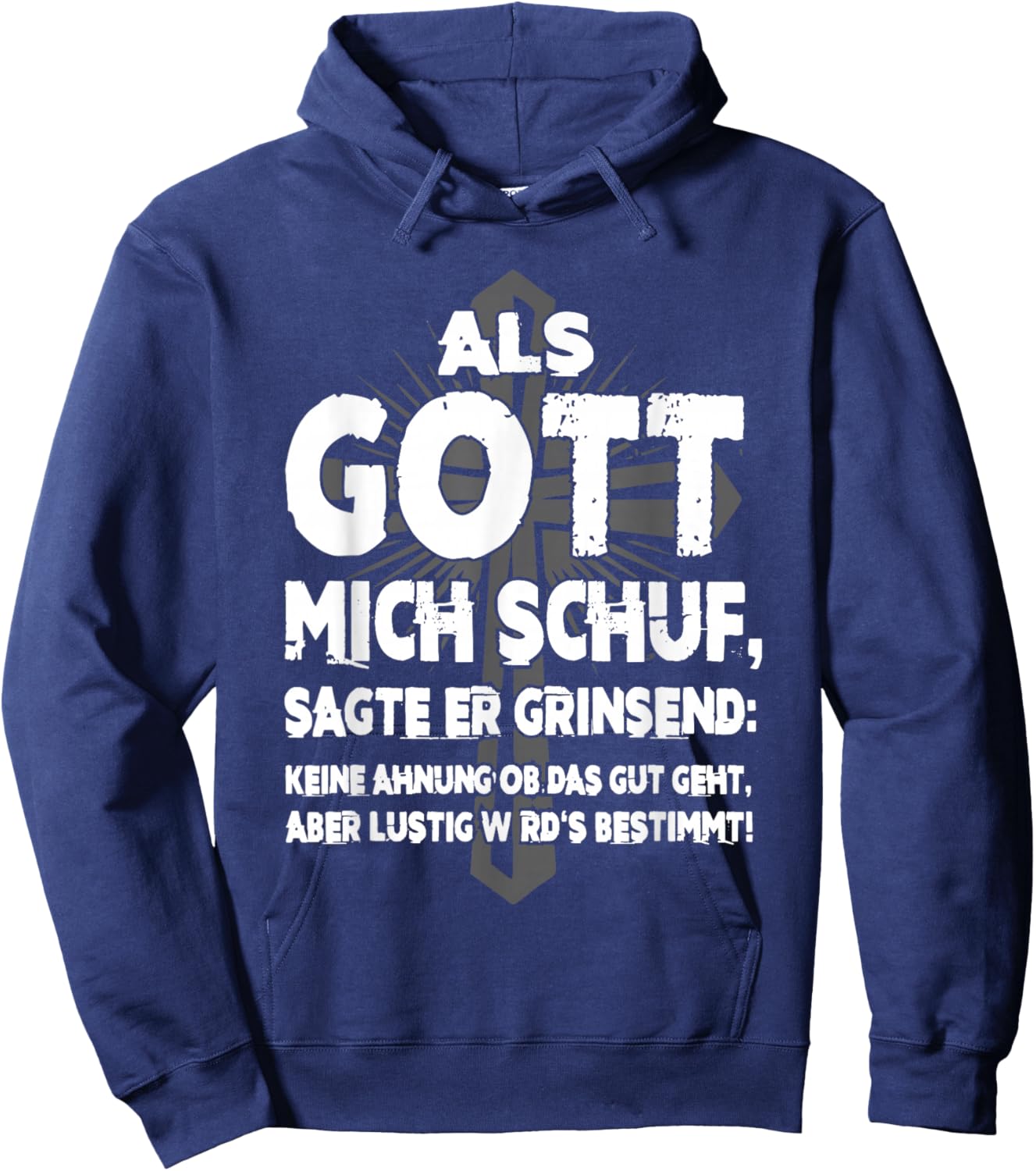 Als gott mich schuf sagte er grinsend sarkasmus lustige Hoodie - Hoodie | Navy