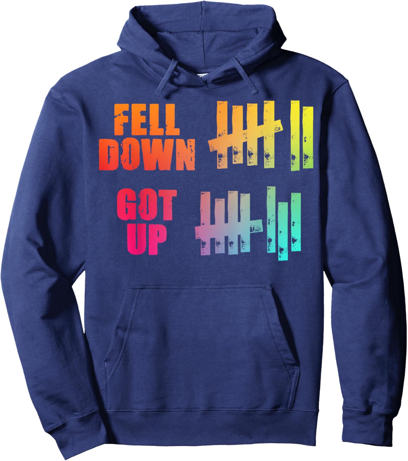 Fell Down Got Up Motivational Positivity Hoodie - Hoodie | Navy