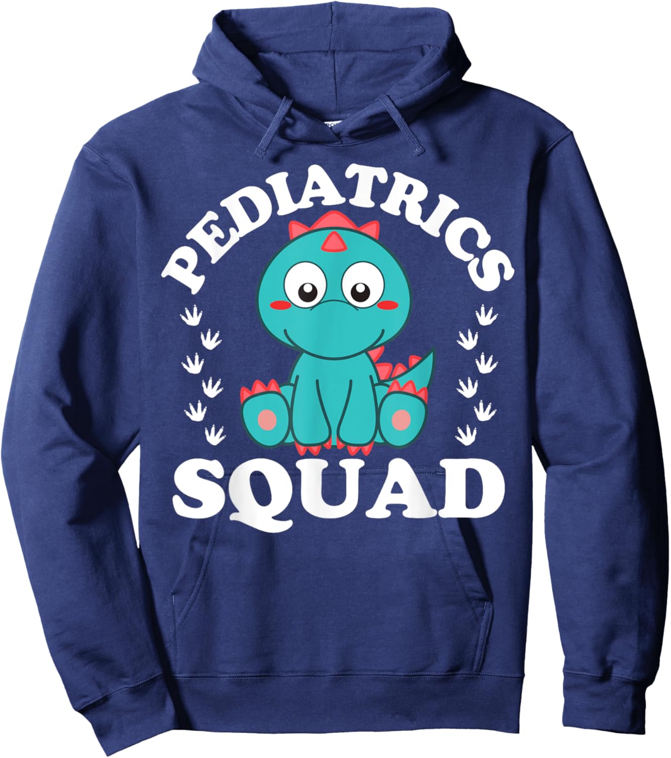 Happy Nurse Week 2023 Pediatrics Squad Baby Dinosaur Funny Hoodie - Hoodie | Navy