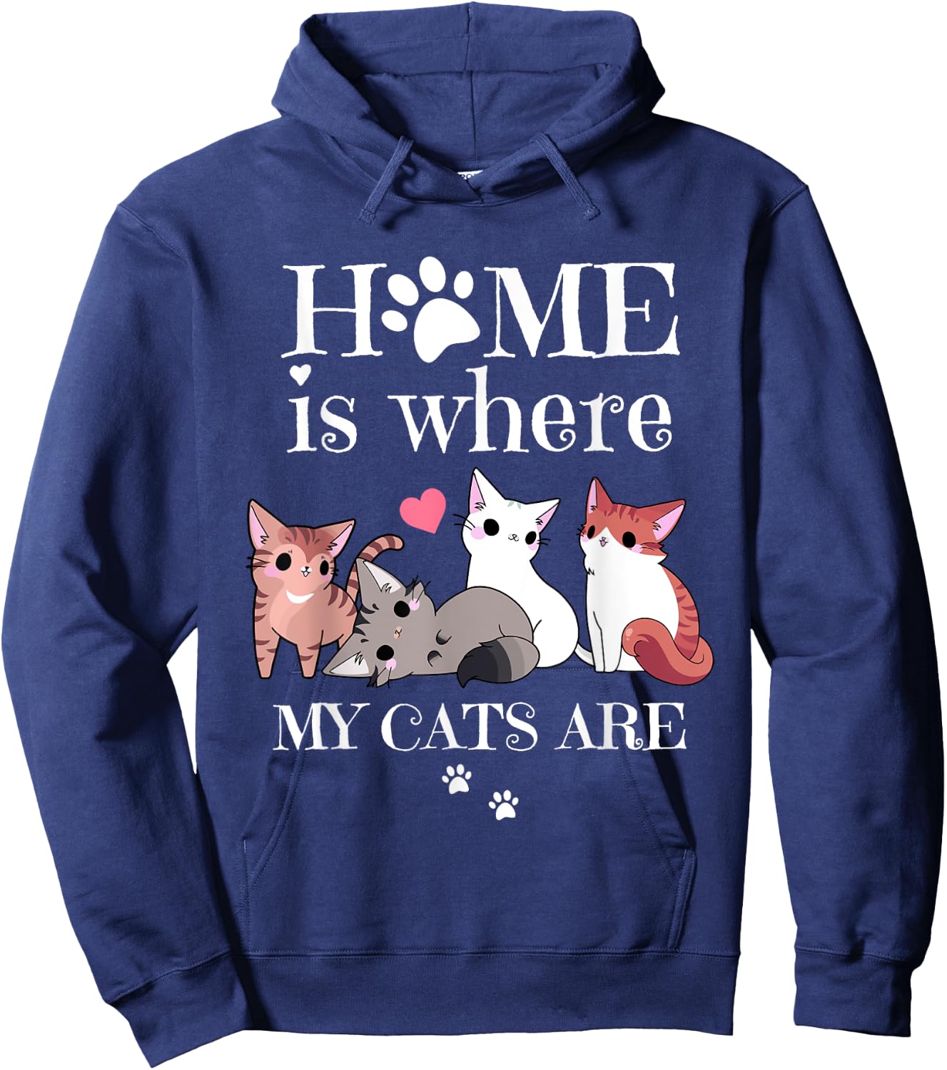 Home Is Where My Cats Are, Cute for Cat Owners and Women Hoodie - Hoodie | Navy