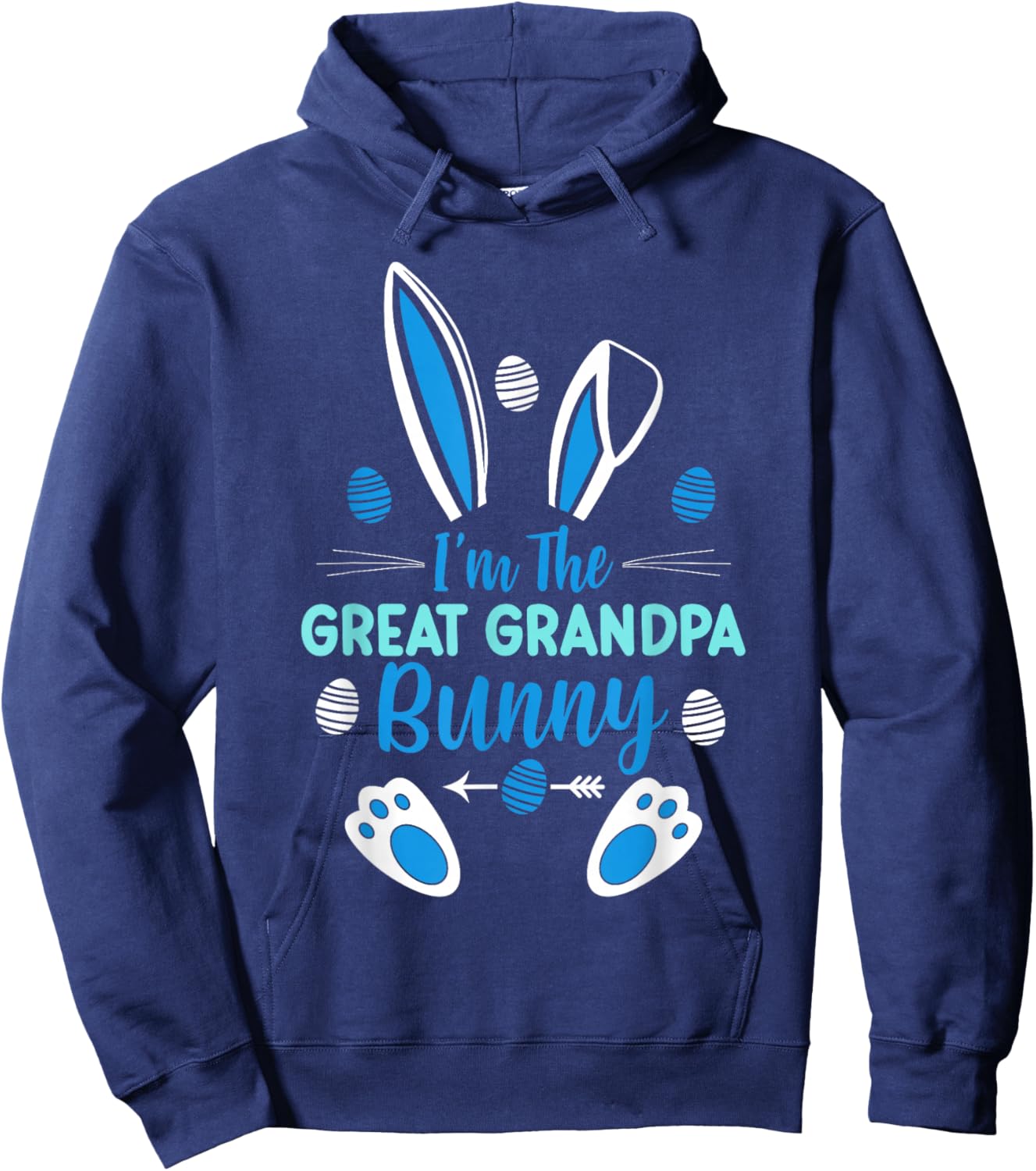 I'm The Great Grandpa Bunny Happy Easter Cute Great Grandpa Hoodie - Hoodie | Navy