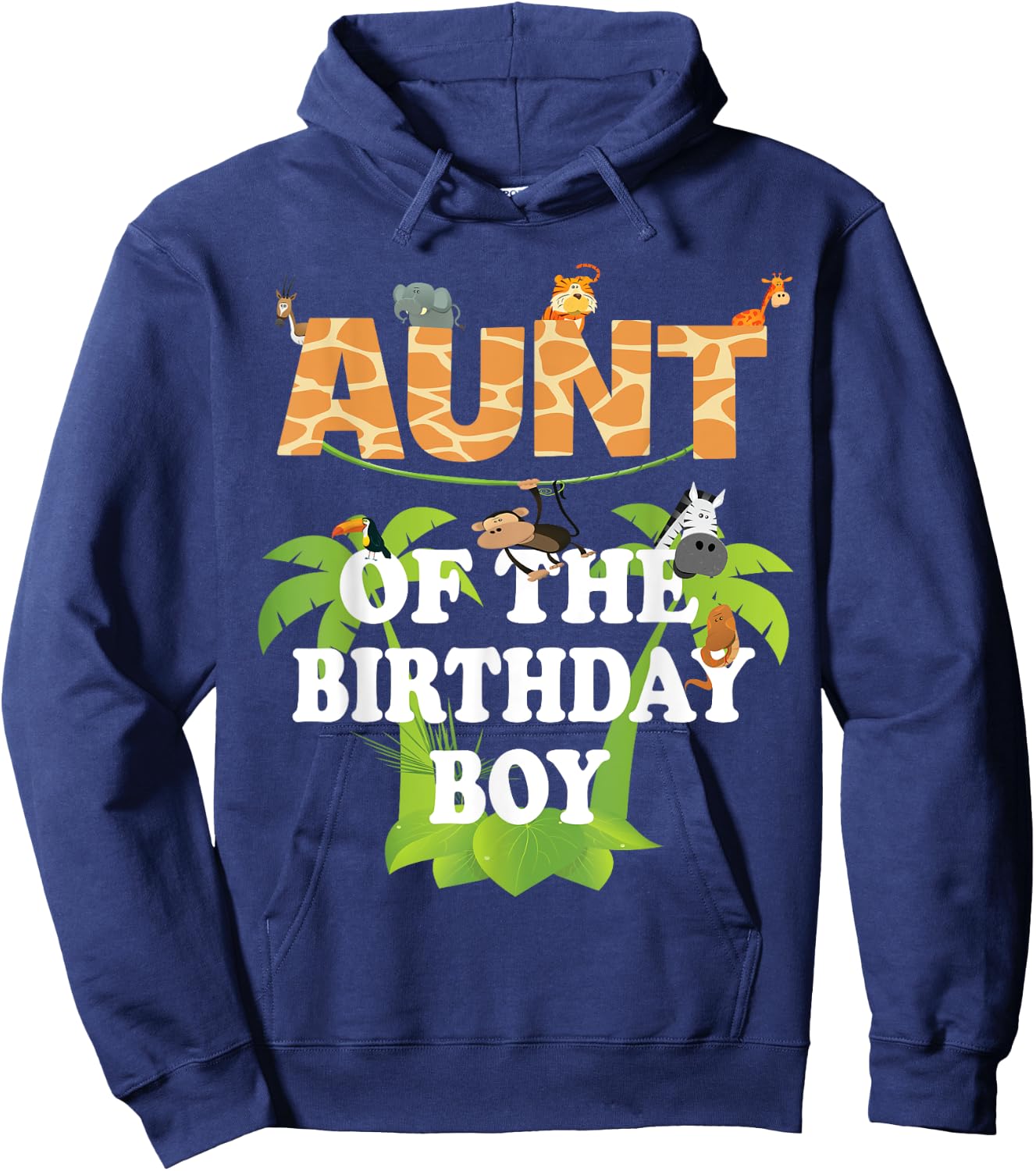 Aunt Of The Birthday Boy Zoo Theme Animal Party Hoodie - Hoodie | Navy