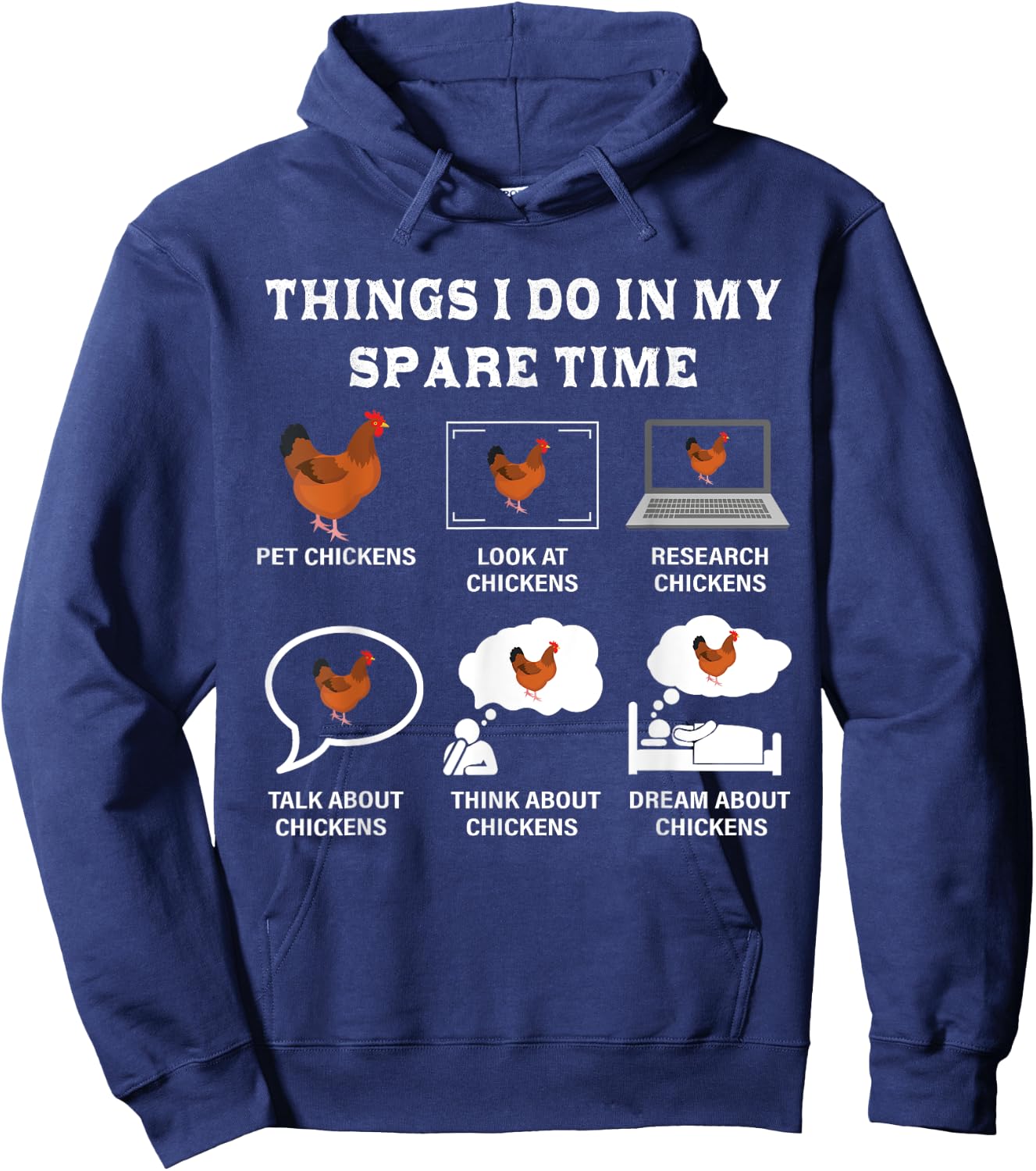 Things I Do In My Spare Time Chicken Lover Farmer Chickens Hoodie - Hoodie | Navy
