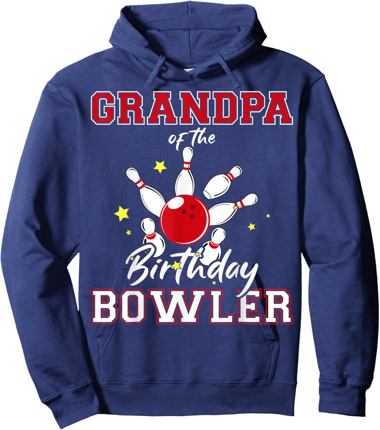Grandpa Of The Birthday Bowler Bday Bowling Celebration Hoodie - Hoodie | Navy