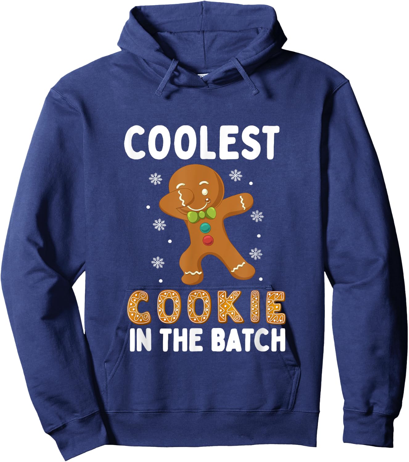 Coolest Cookie In The Batch Funny Dabbing Gingerbread Hoodie - Hoodie | Navy