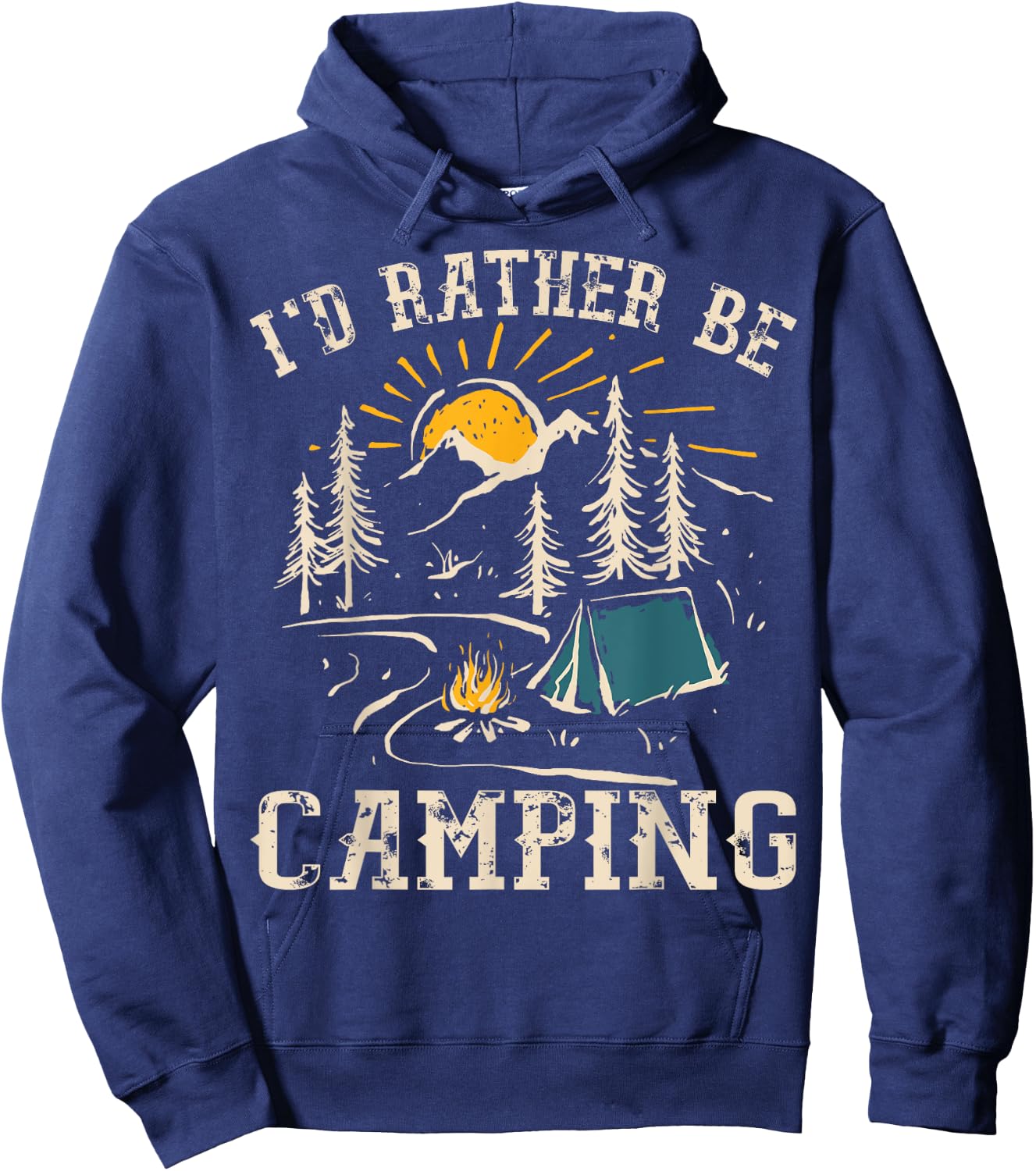 I'D Rather Be Camping Design Funny Camping Lover Campers Hoodie - Hoodie | Navy