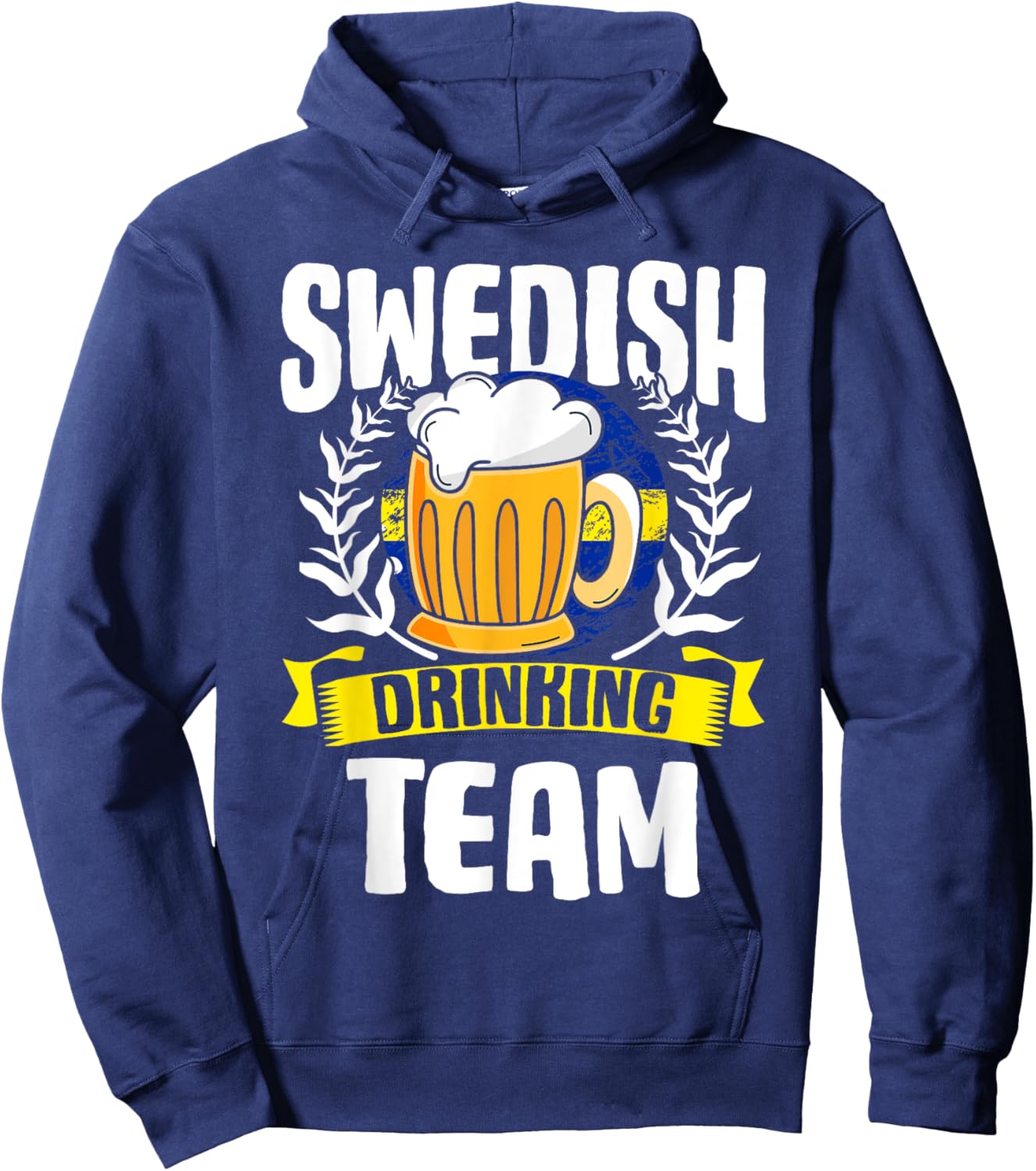Swedish Drinking Team Sweden Flag Nationality Beer Lover Hoodie - Hoodie | Navy
