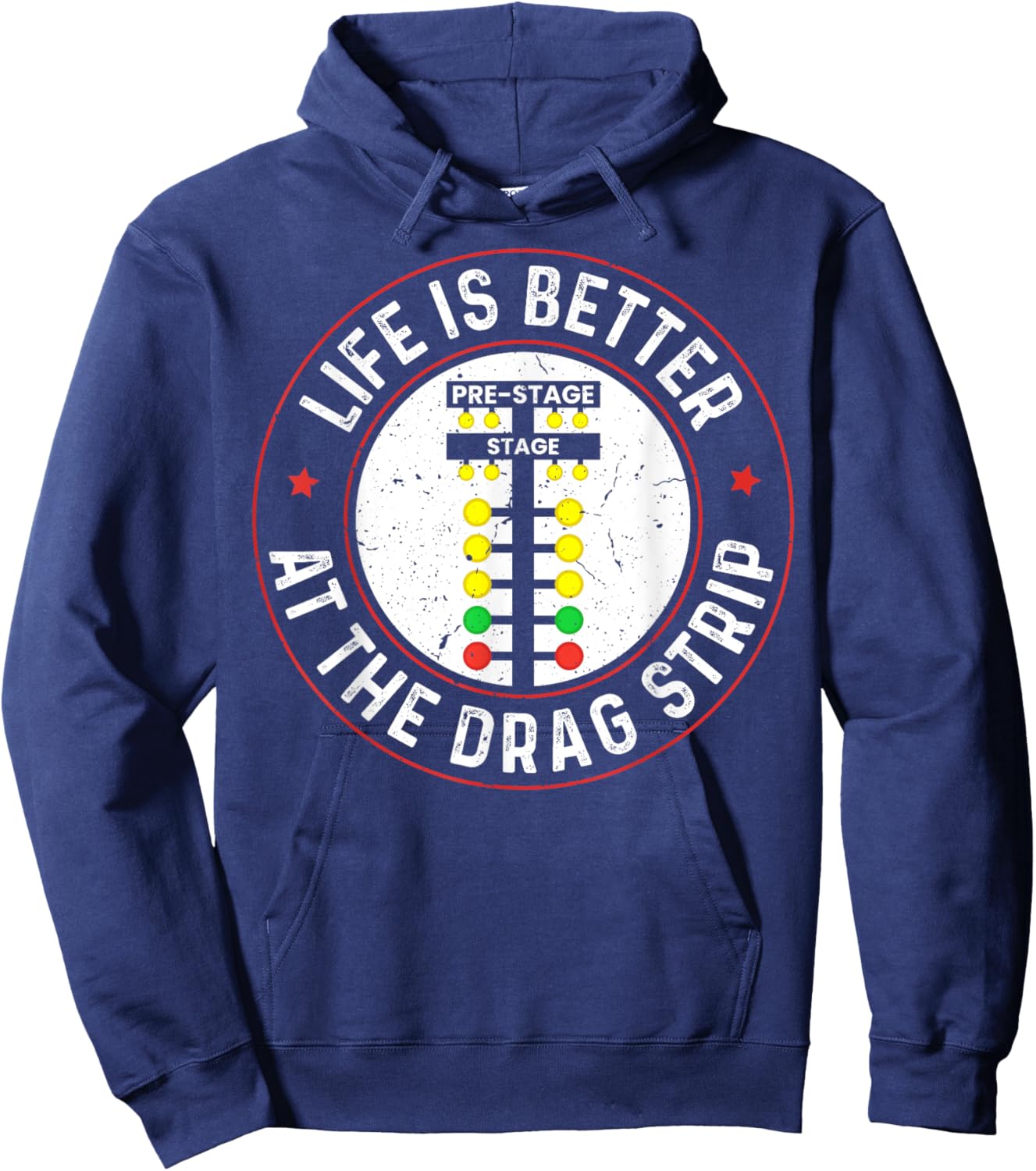 Life is Better at The Drag Strip Funny Drag Racing Dragstrip Hoodie - Hoodie | Navy