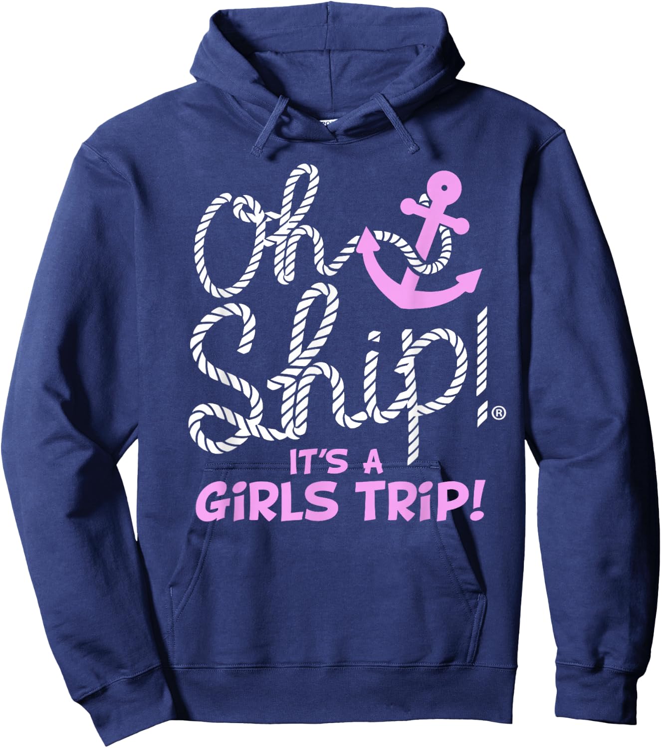Oh Ship It's a Girls Trip - Oh Ship Girls Cruise Hoodie - Hoodie | Navy