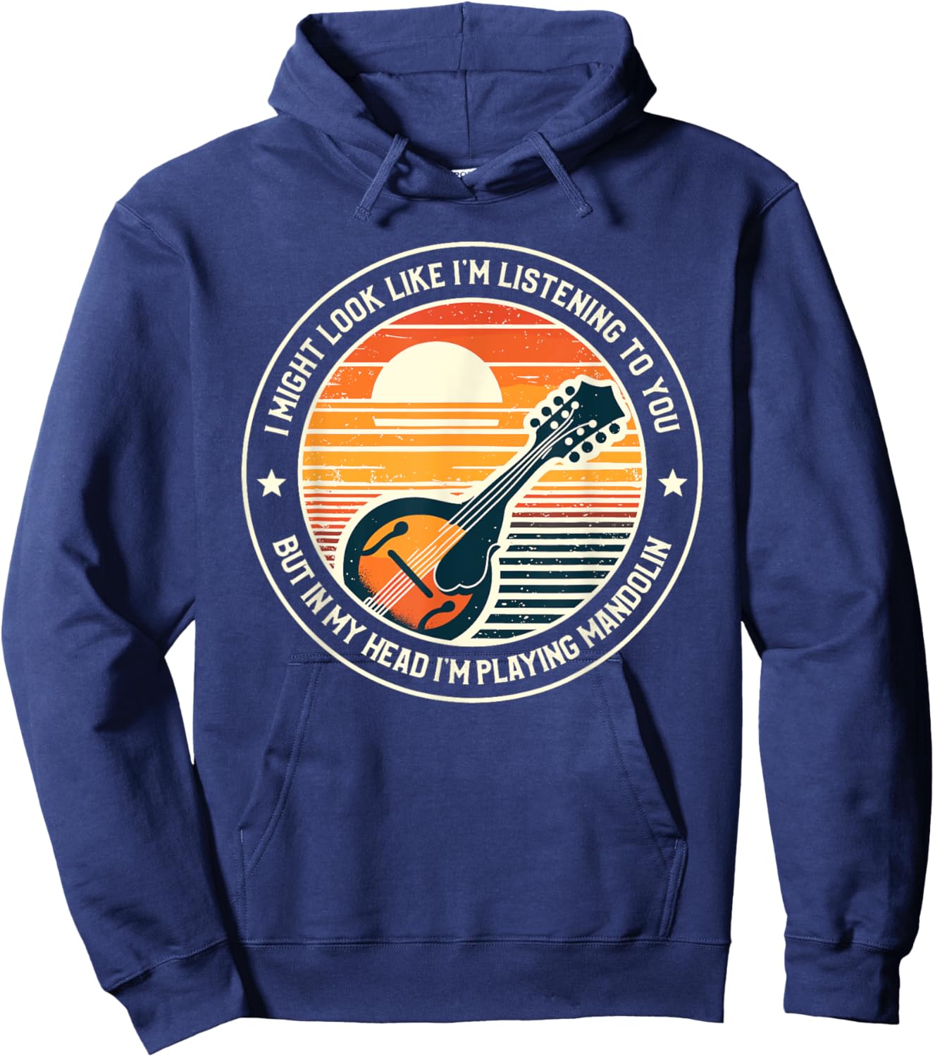 I Might Look Like I'm Listening To You Mandolin Mandolist Hoodie - Hoodie | Navy