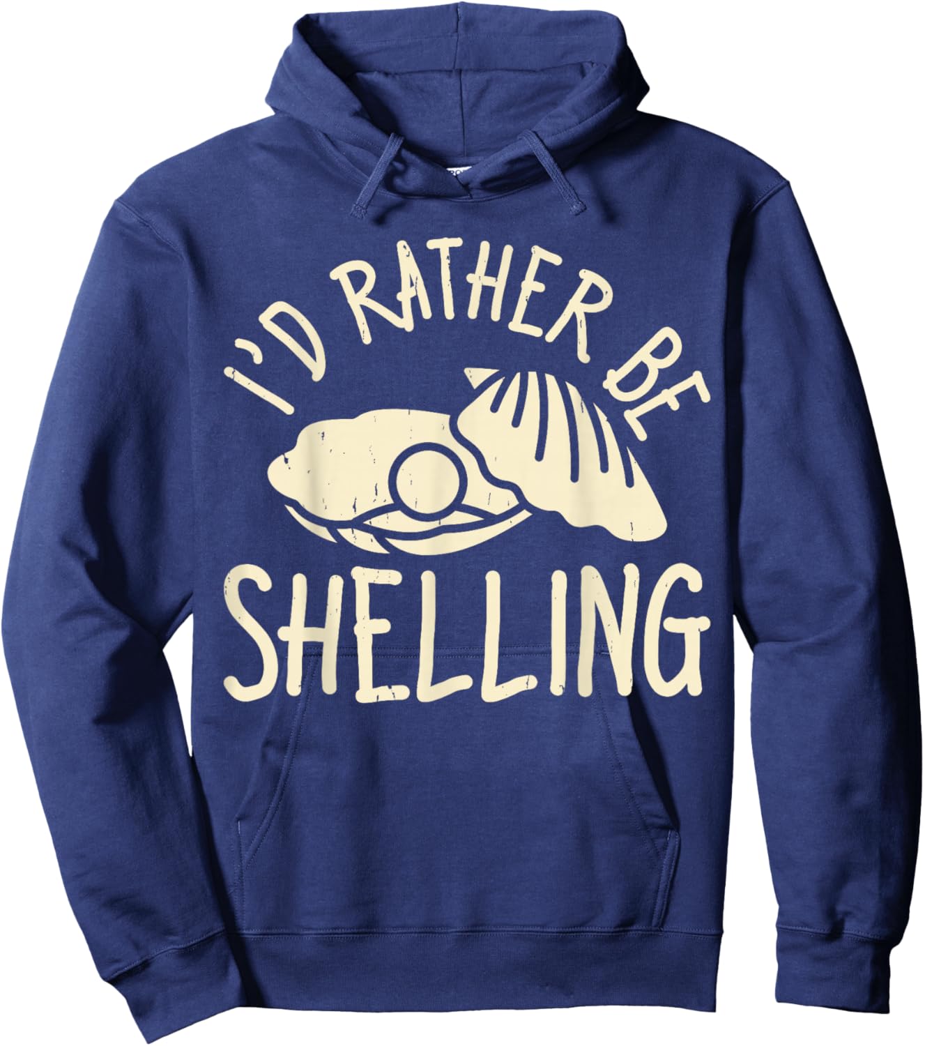 I'd Rather Be Shelling Hoodie - Hoodie | Navy