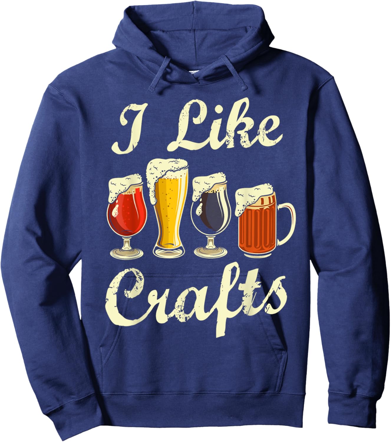 I Like Craft Beer Shirt Beer Crafting I Do Crafts Beer Hoodie - Hoodie | Navy