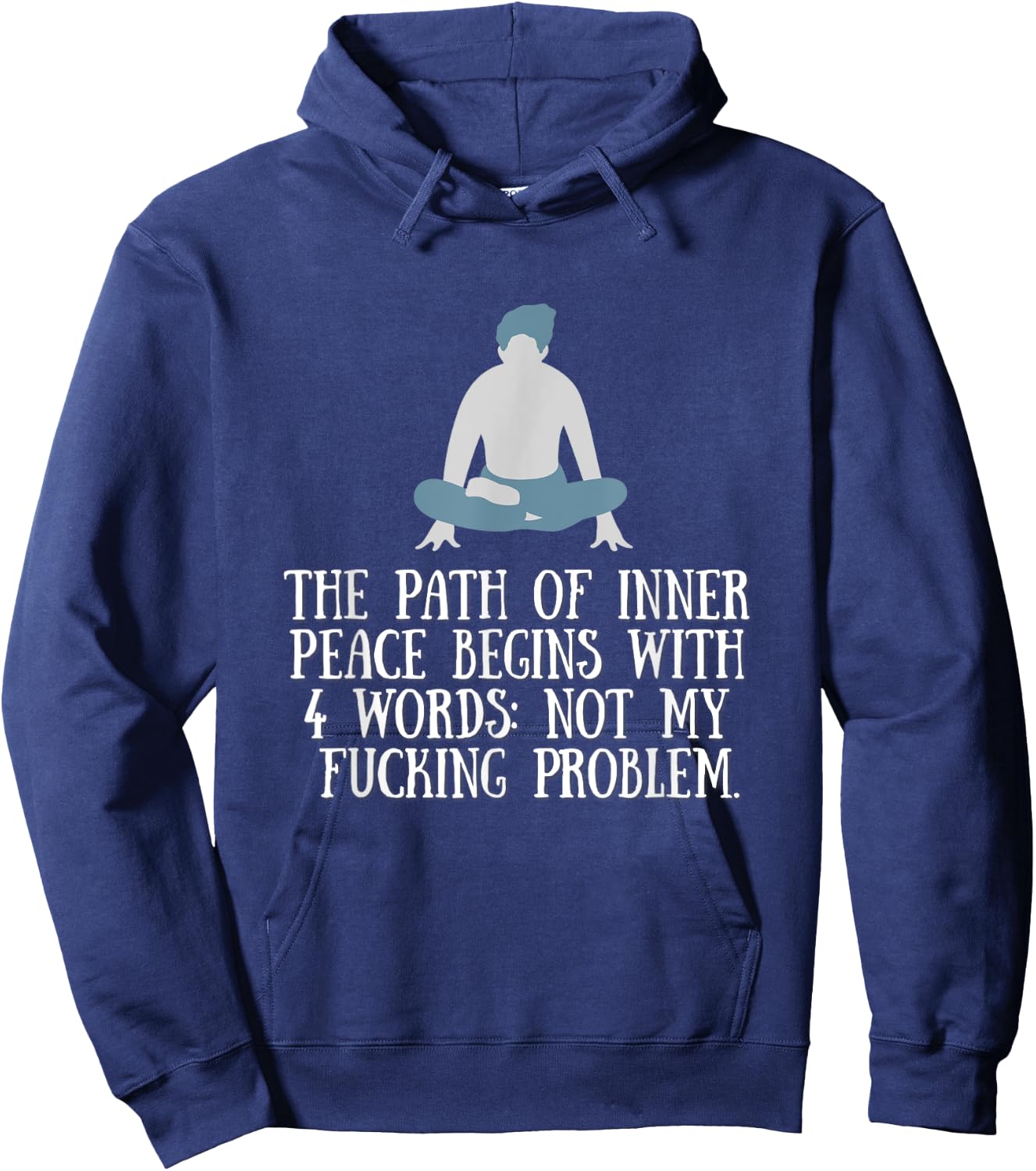 Not My Fucking Problem Funny Shirt. Hoodie - Hoodie | Navy