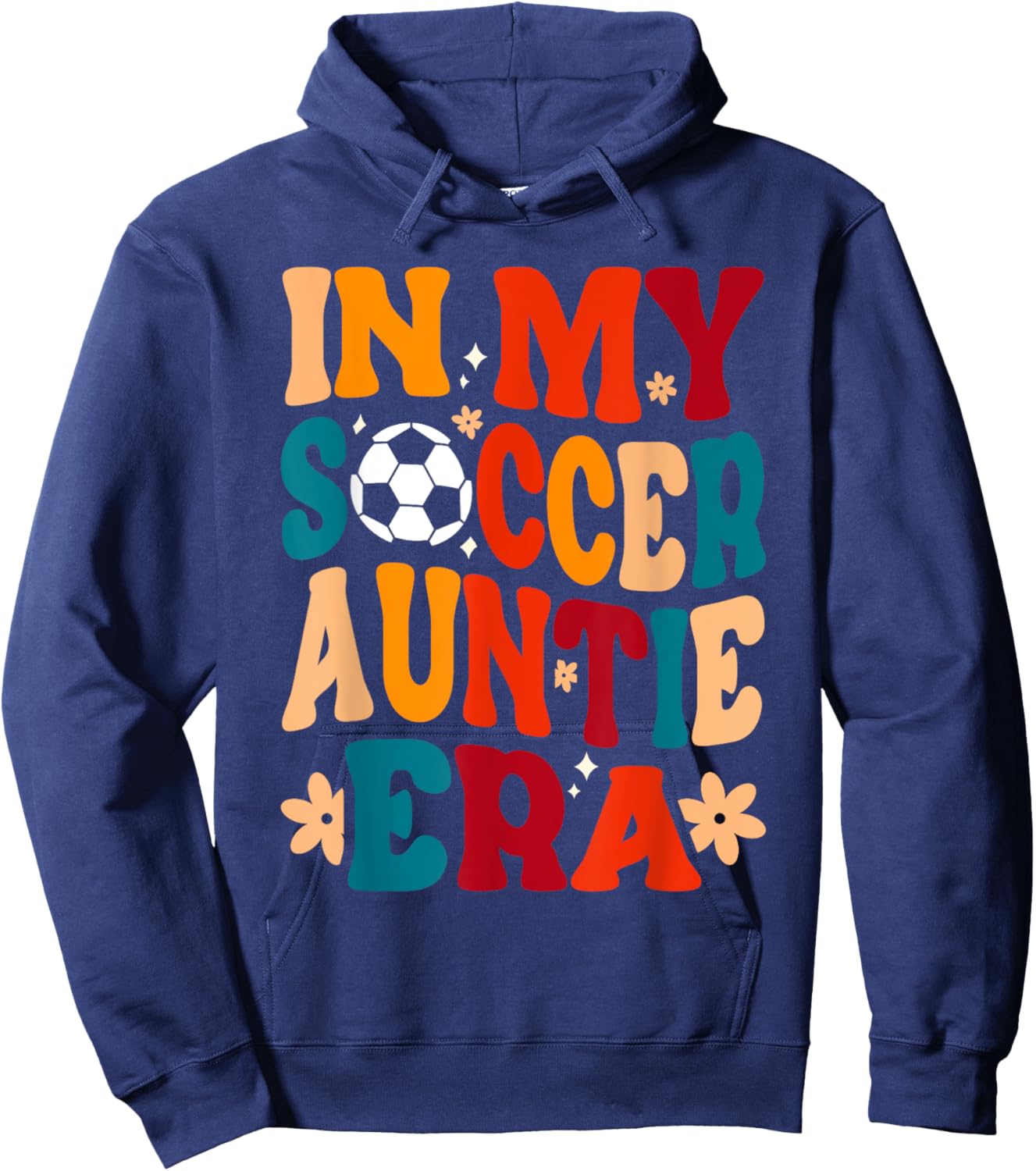 In My Soccer Auntie Era Hoodie - Hoodie | Navy